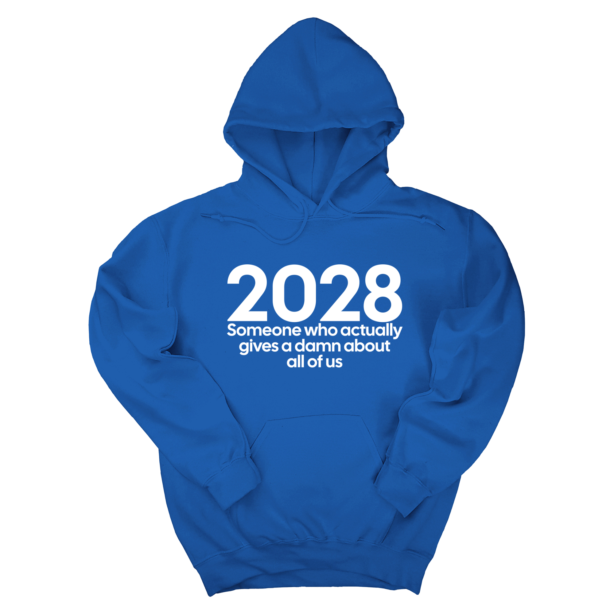 2028 Someone Who Actually Gives a Damn About All of Us Unisex Hoodie-Hoodie-The Original God Ain't Petty But I Am