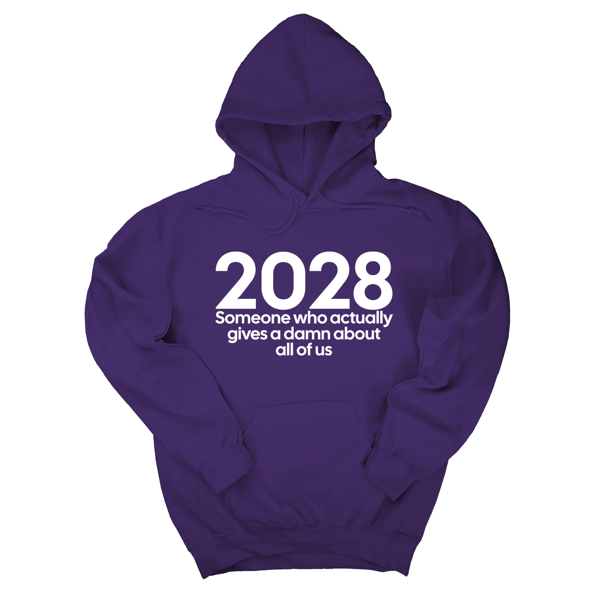 2028 Someone Who Actually Gives a Damn About All of Us Unisex Hoodie-Hoodie-The Original God Ain't Petty But I Am