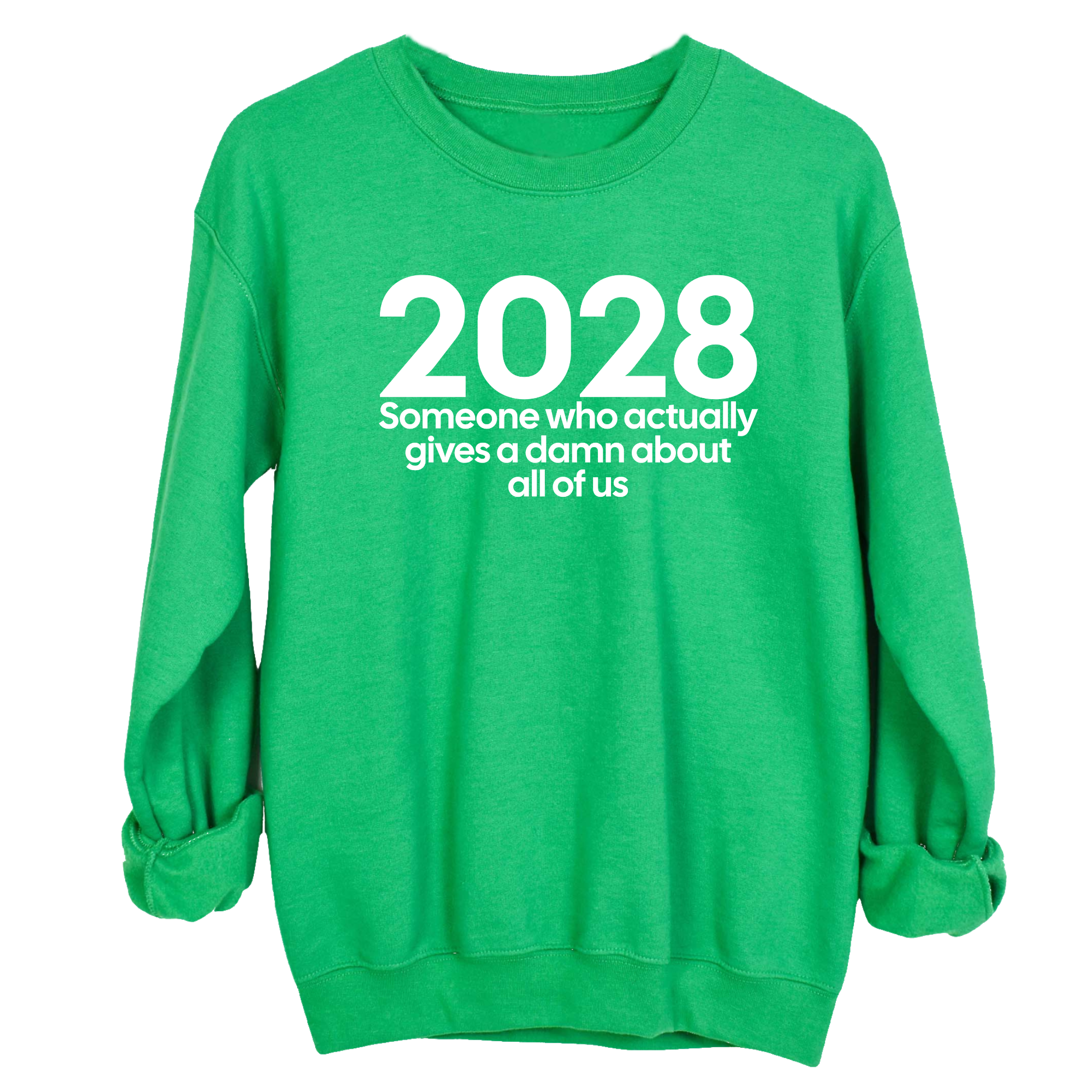 2028 Someone Who Actually Gives a Damn About All of Us Unisex Sweatshirt-Sweatshirt-The Original God Ain't Petty But I Am
