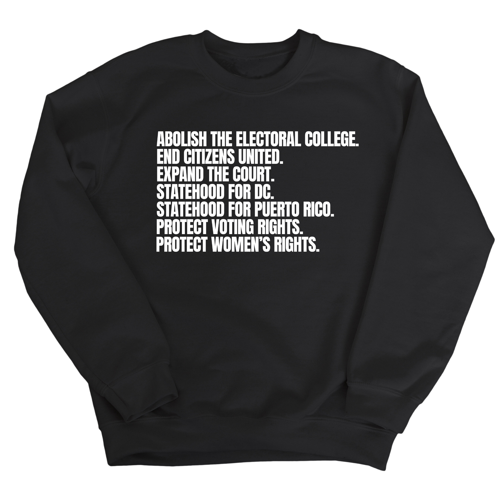 Abolish The Electoral College Unisex Sweatshirt