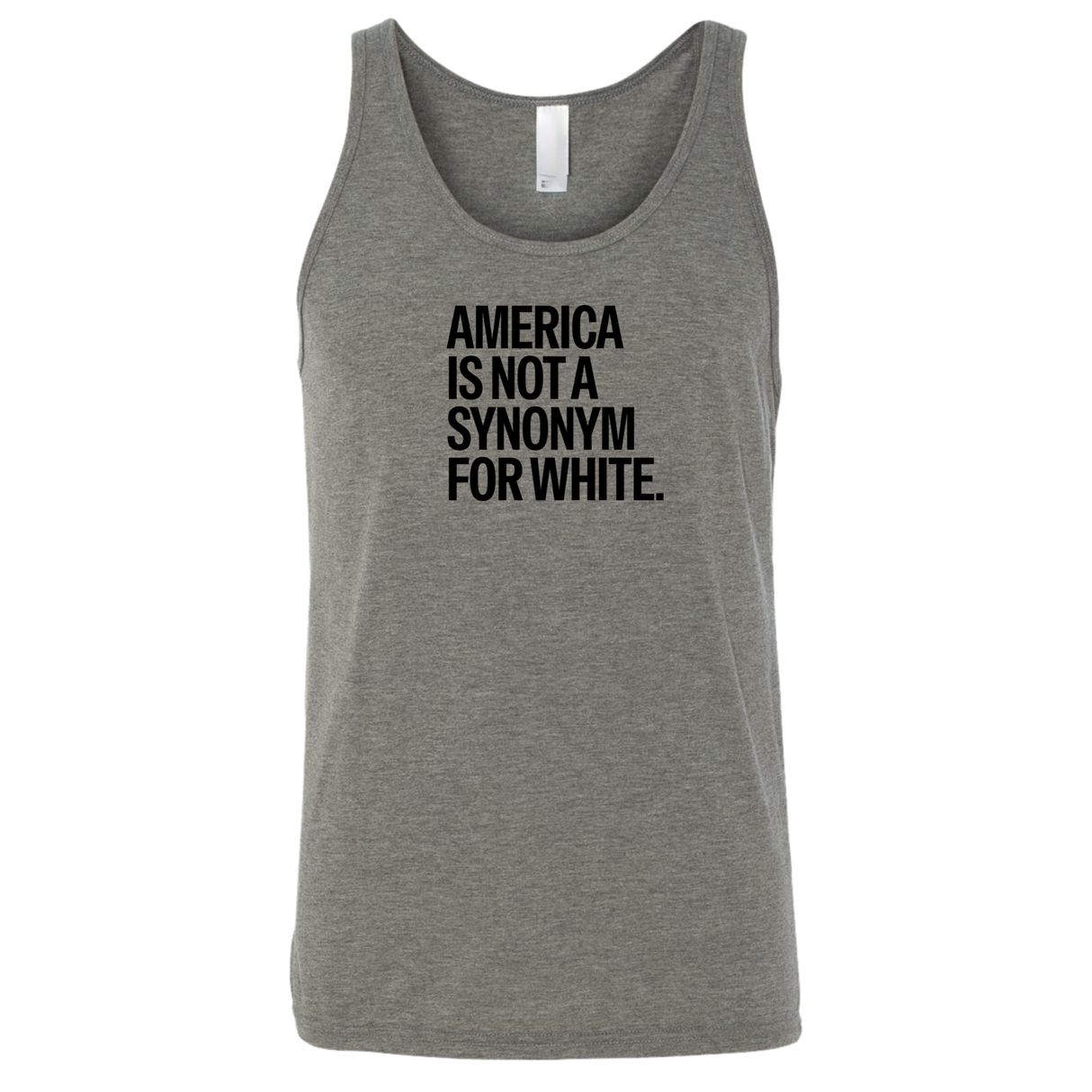 America Is Not a Synonym for White Unisex Tank Top-T-Shirt-The Original God Ain't Petty But I Am
