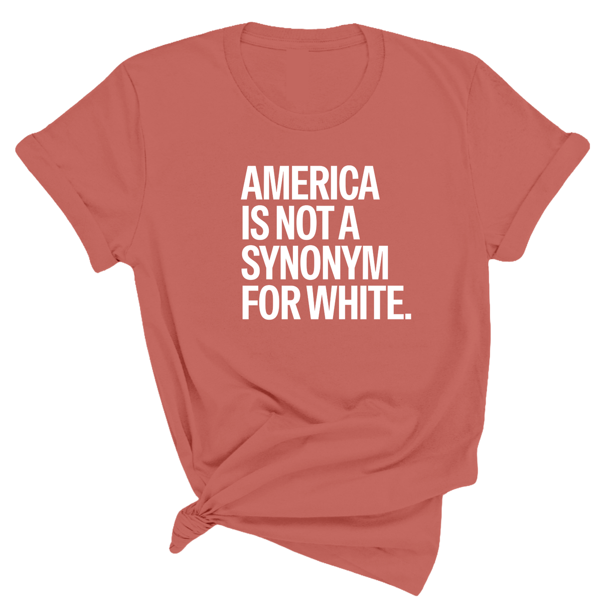 America Is Not a Synonym for White Unisex Tee-T-Shirt-The Original God Ain't Petty But I Am