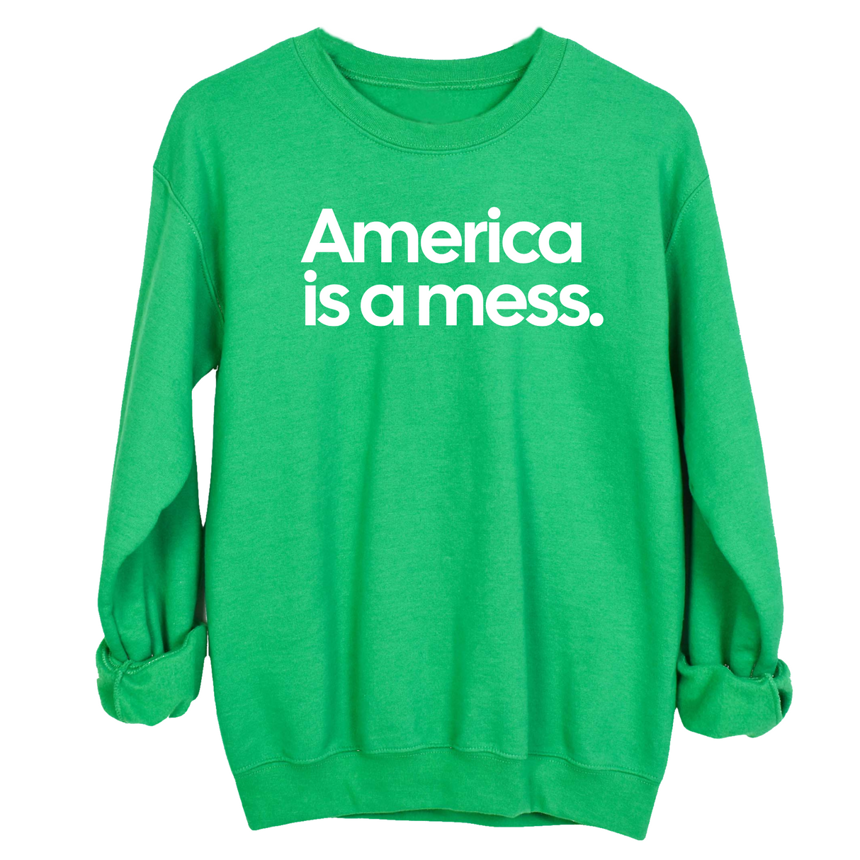America Is a Mess Unisex Sweatshirt-Sweatshirt-The Original God Ain't Petty But I Am