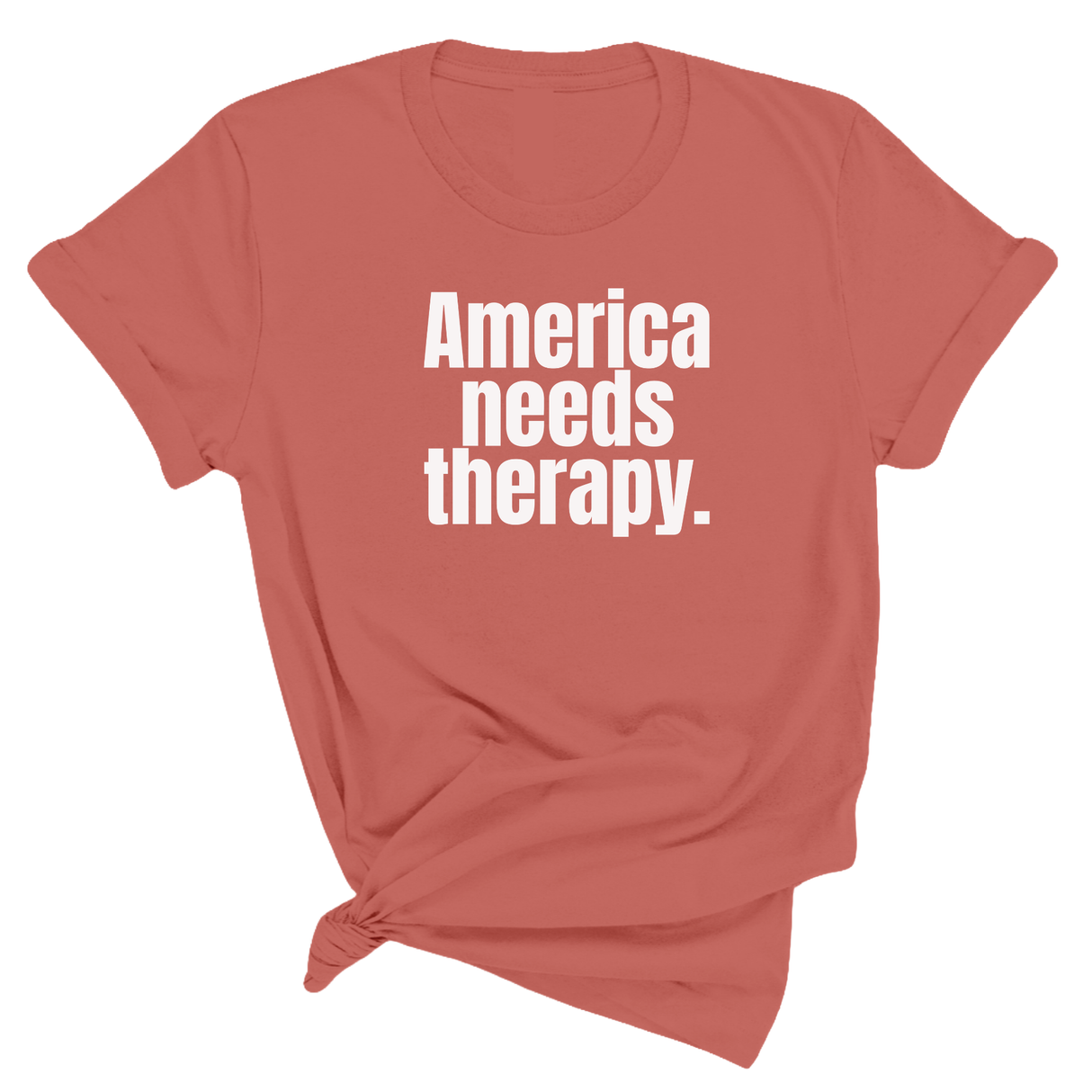 America Needs Therapy Unisex Tee-T-Shirt-The Original God Ain't Petty But I Am
