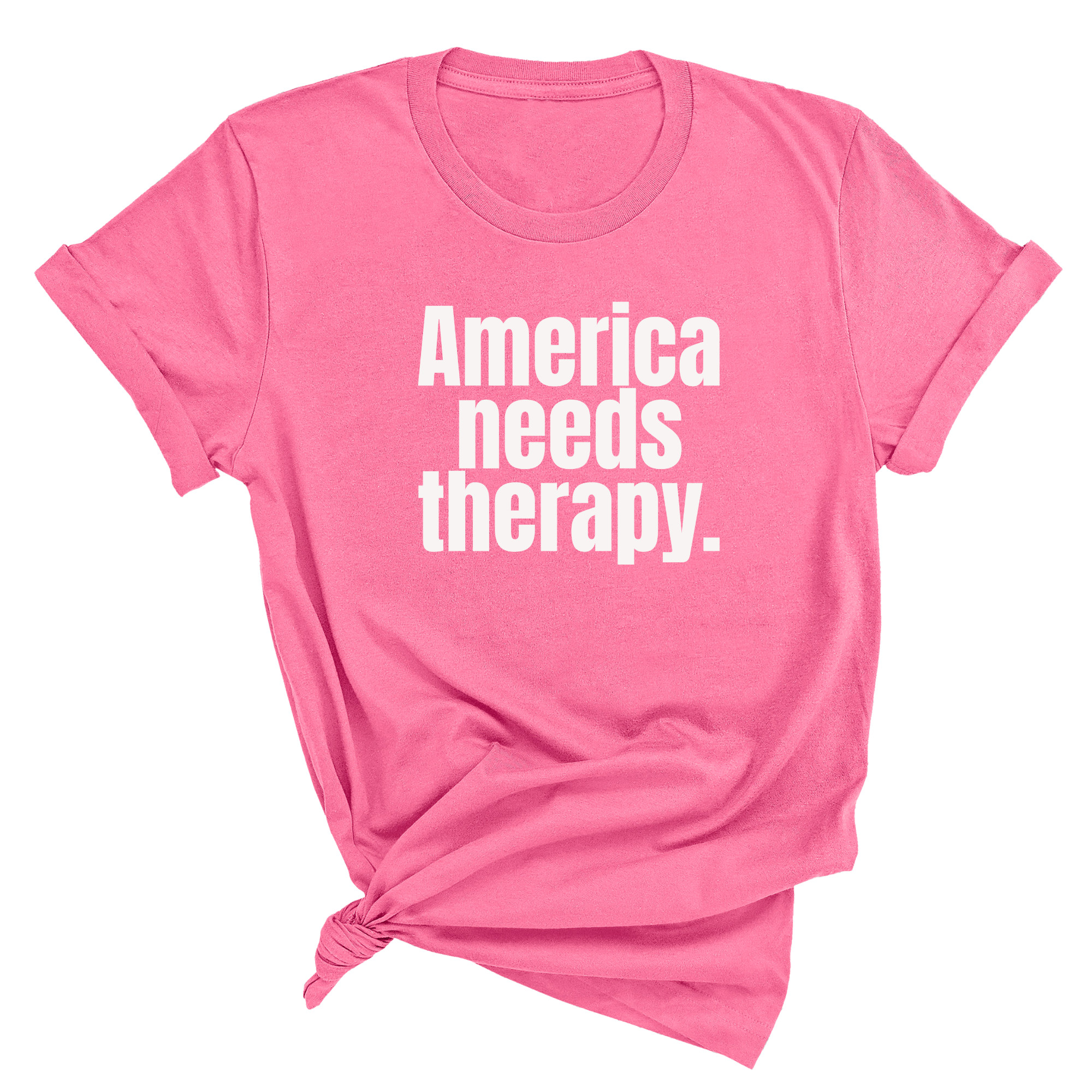 America Needs Therapy Unisex Tee-T-Shirt-The Original God Ain't Petty But I Am