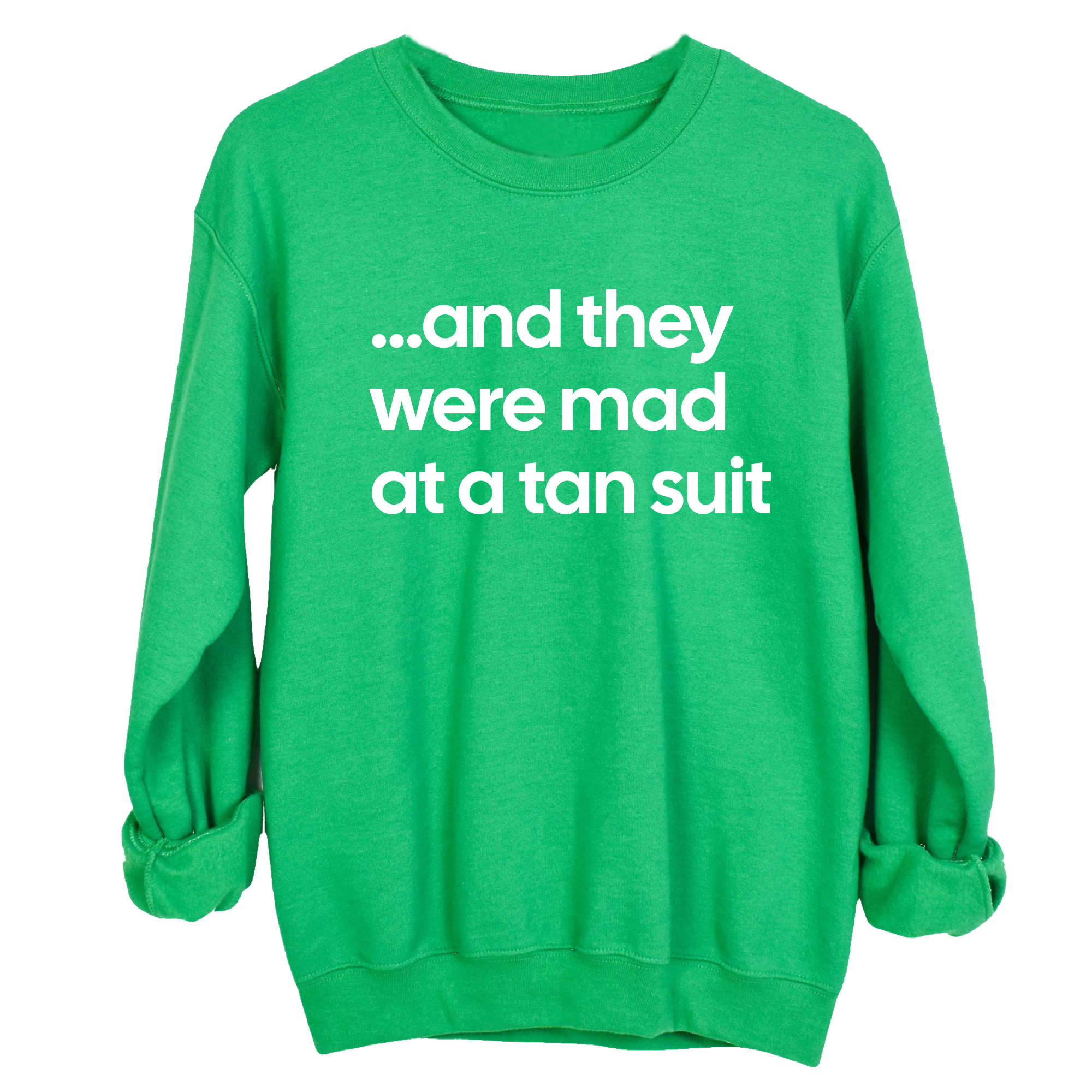 And They Were Mad at a Tan Suit Unisex Sweatshirt-Sweatshirt-The Original God Ain't Petty But I Am