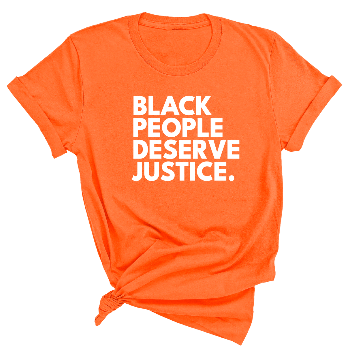 Black People Deserve Justice Unisex Tee-T-Shirt-The Original God Ain't Petty But I Am