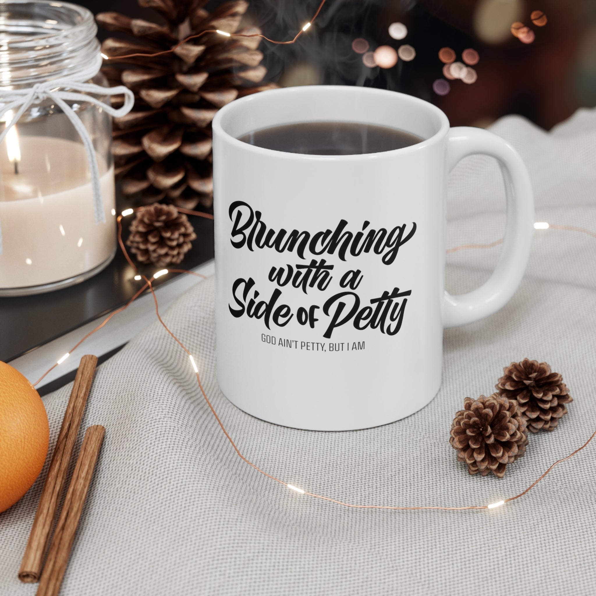 Brunching with a Side of Petty Mug 11oz (White/Black)-Mug-The Original God Ain't Petty But I Am