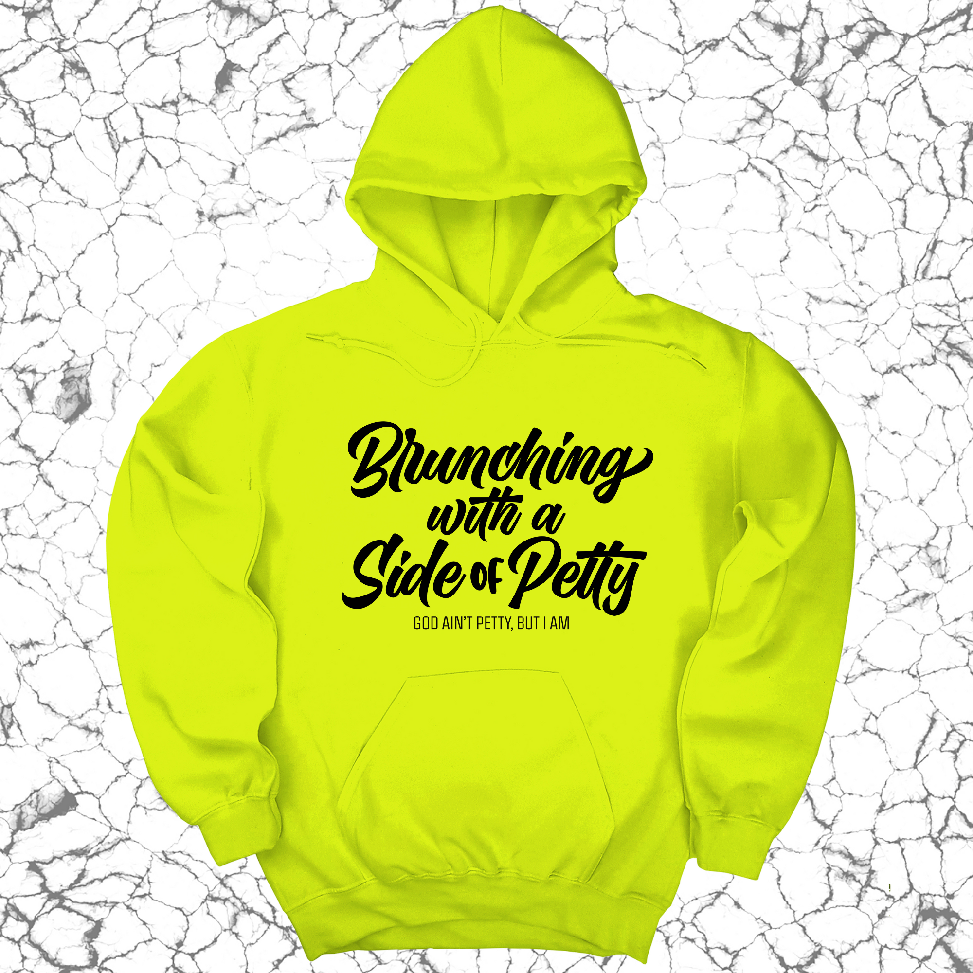 Brunching with a Side of Petty Unisex Hoodie-Hoodie-The Original God Ain't Petty But I Am
