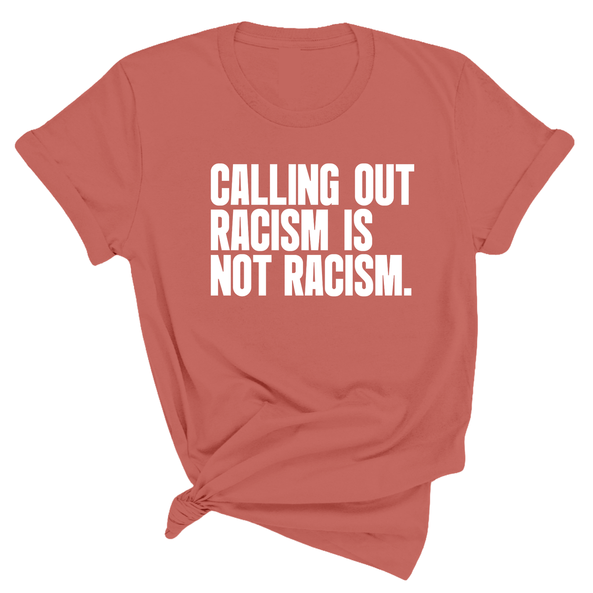 Calling Out Racism Is Not Racism Unisex Tee-T-Shirt-The Original God Ain't Petty But I Am