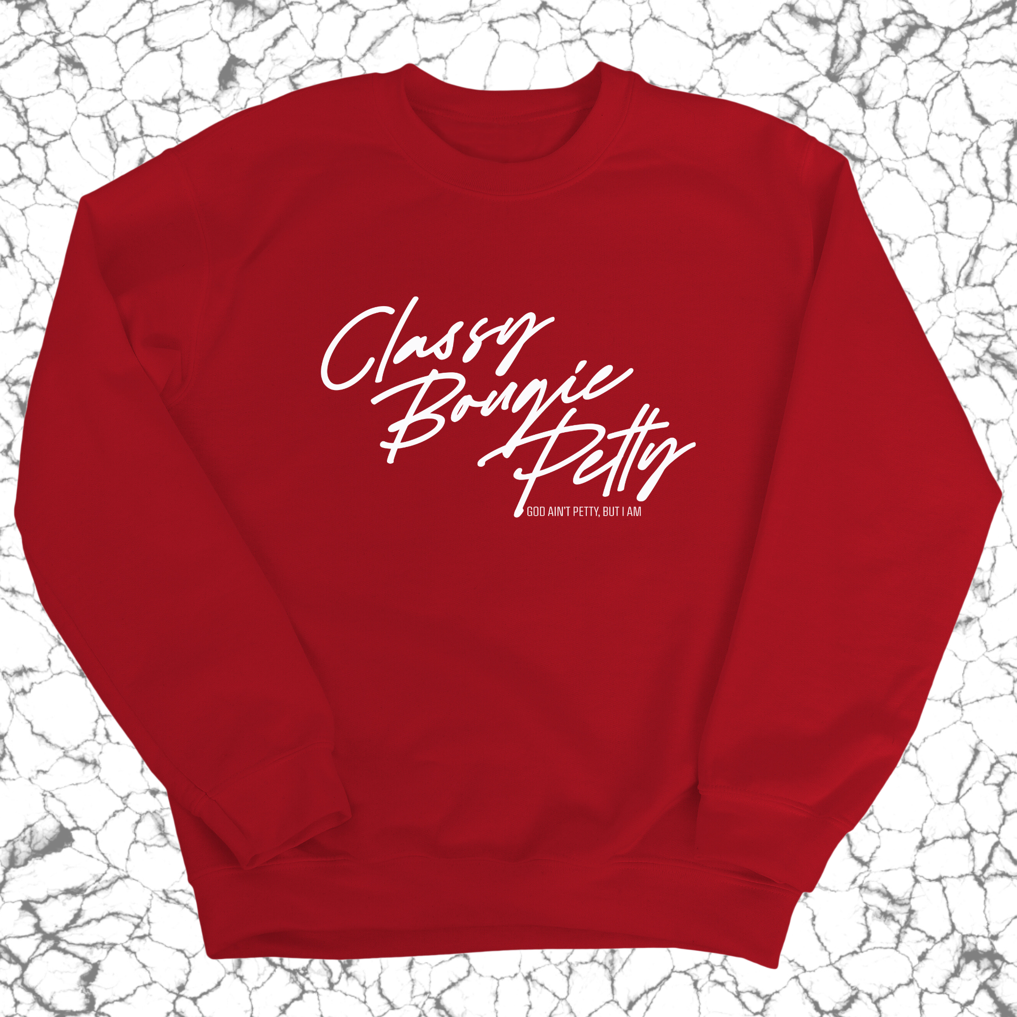 Classy Bougie Petty Unisex Sweatshirt-Sweatshirt-The Original God Ain't Petty But I Am