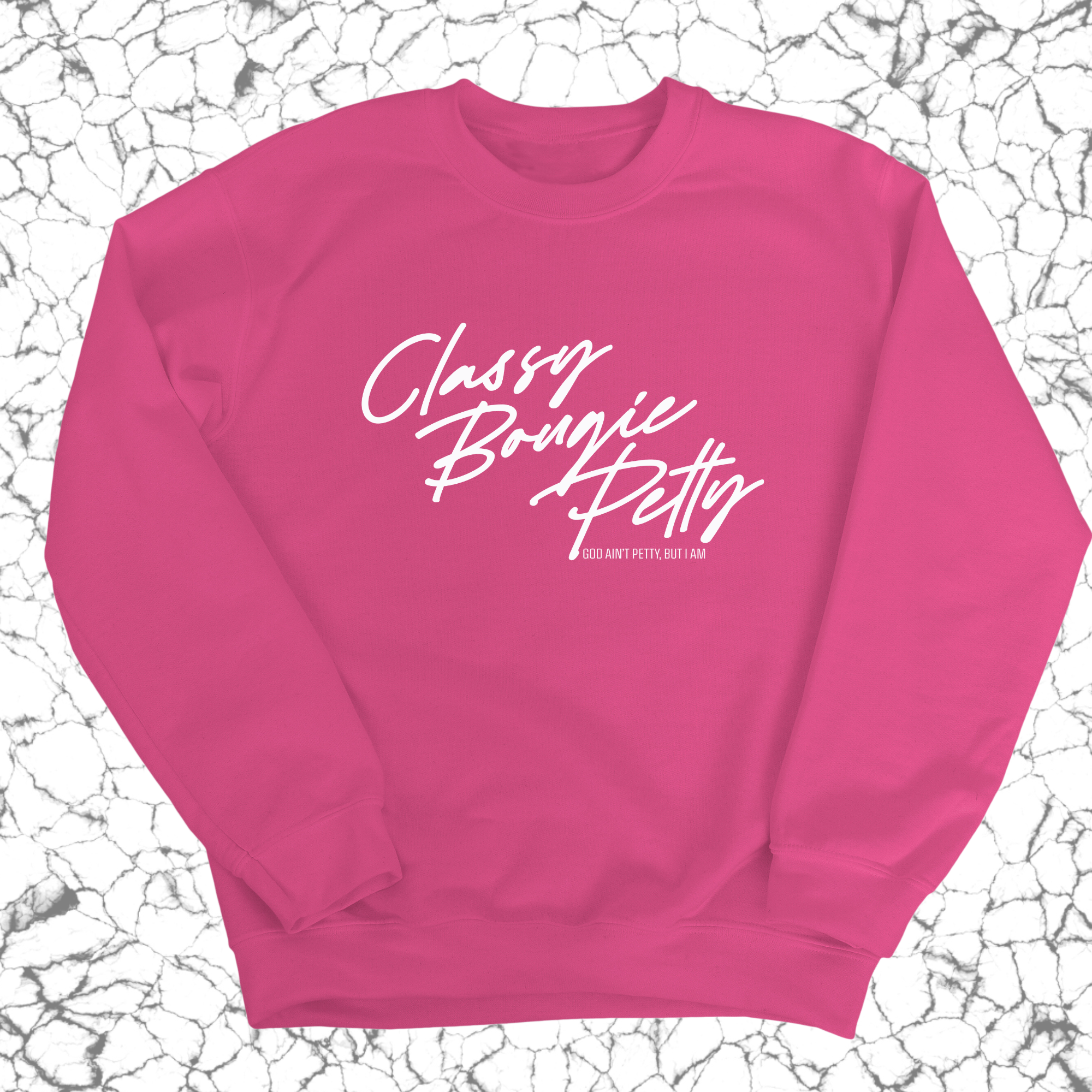 Classy Bougie Petty Unisex Sweatshirt-Sweatshirt-The Original God Ain't Petty But I Am