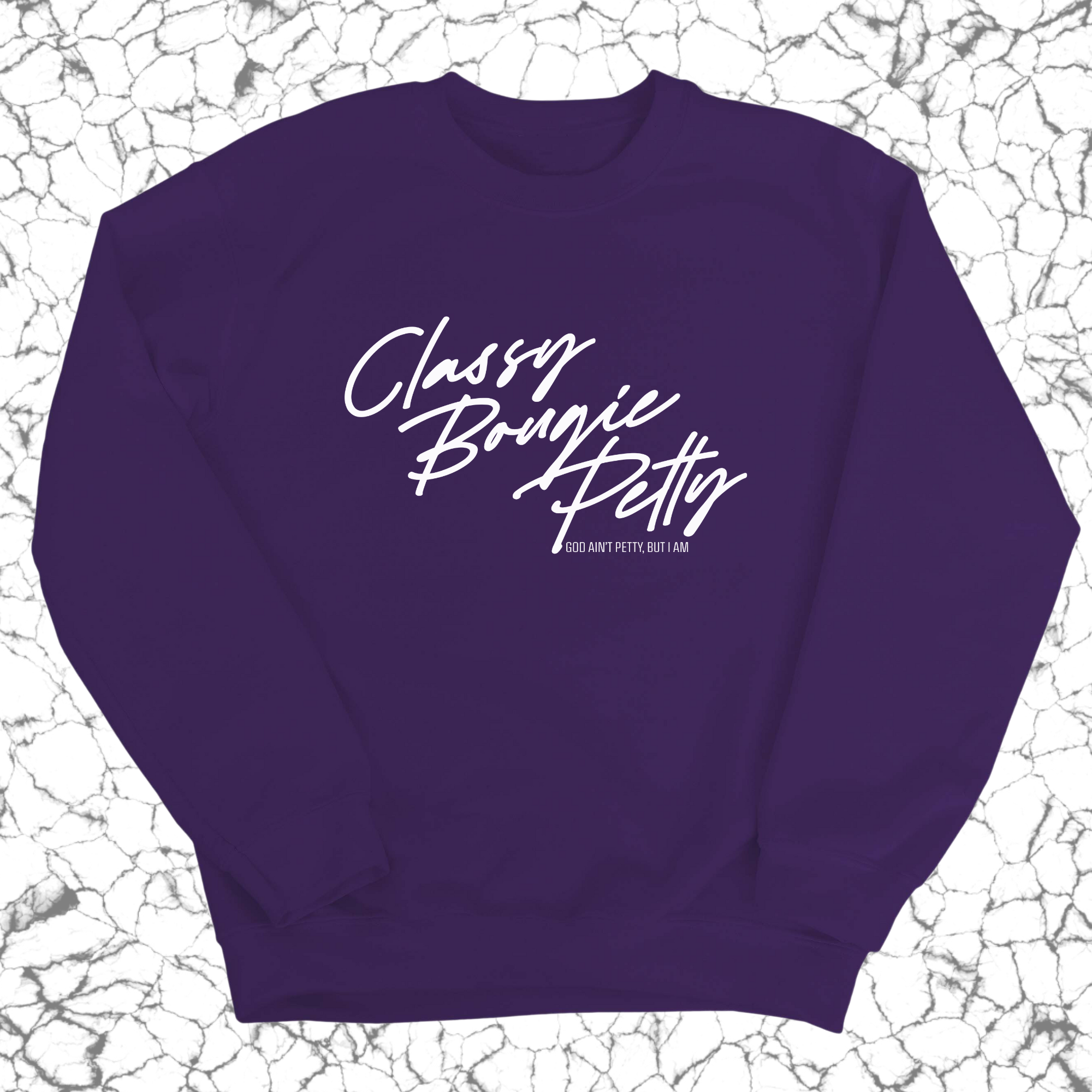 Classy Bougie Petty Unisex Sweatshirt-Sweatshirt-The Original God Ain't Petty But I Am