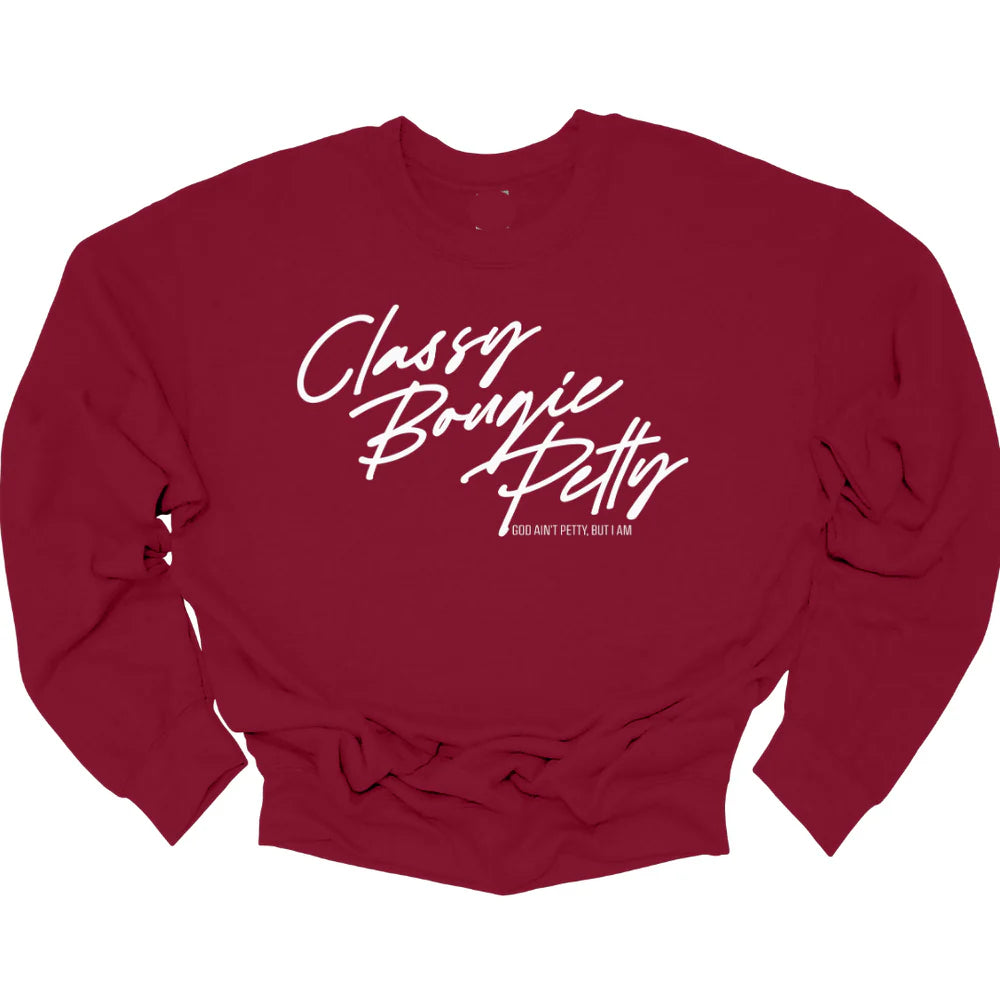 Classy Bougie Petty Unisex Sweatshirt-Sweatshirt-The Original God Ain't Petty But I Am