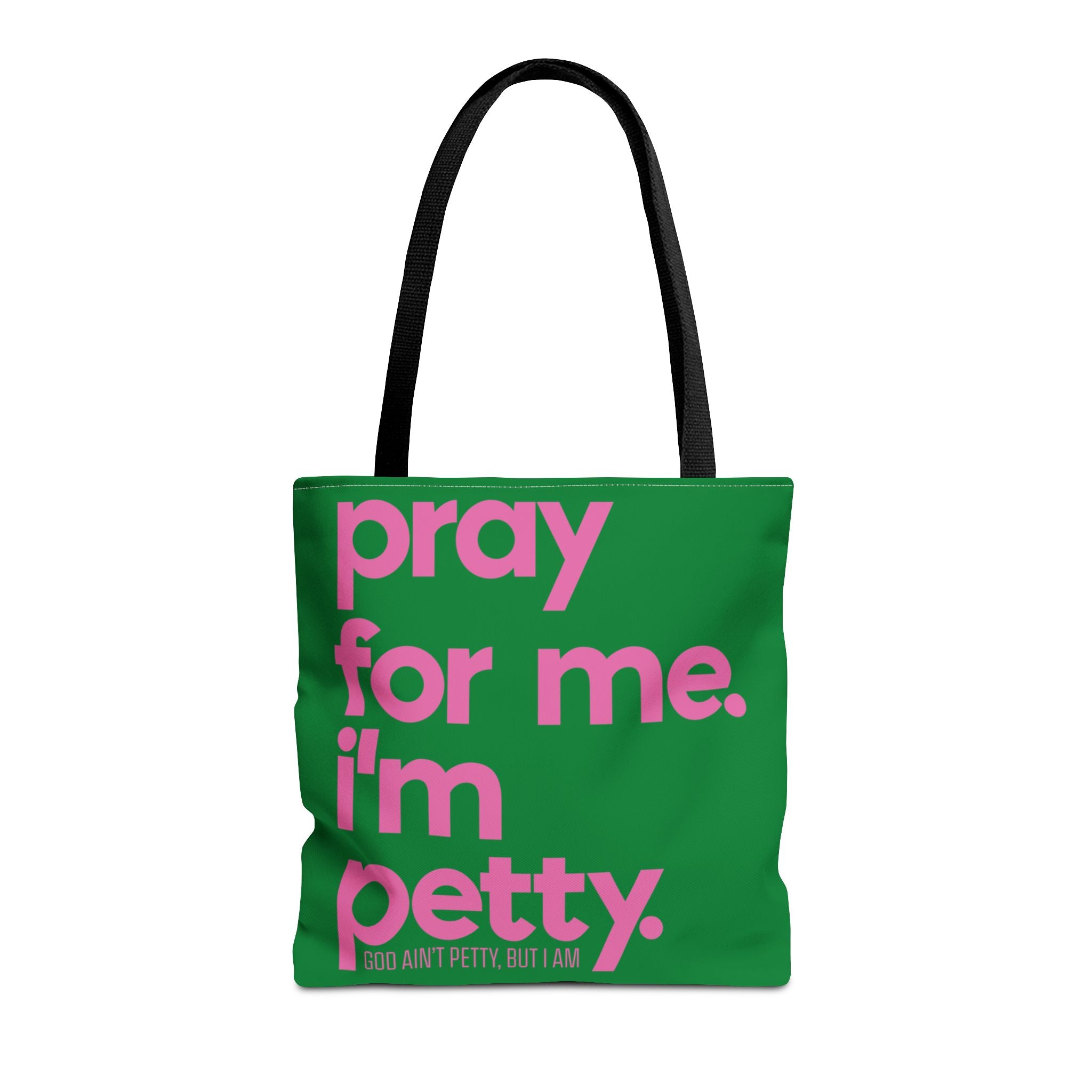 Copy of Tote Bag (AOP)-Bags-The Original God Ain't Petty But I Am