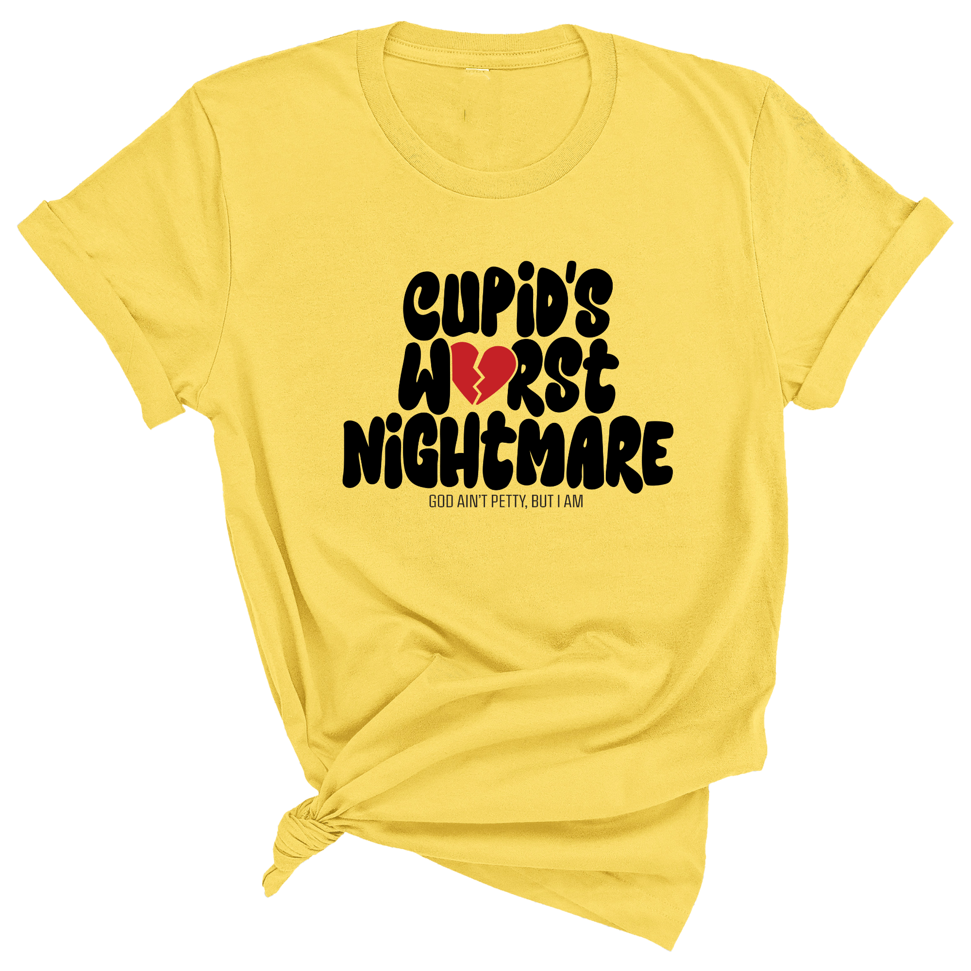 Cupid's Worst Nightmare Unisex Tee-T-Shirt-The Original God Ain't Petty But I Am