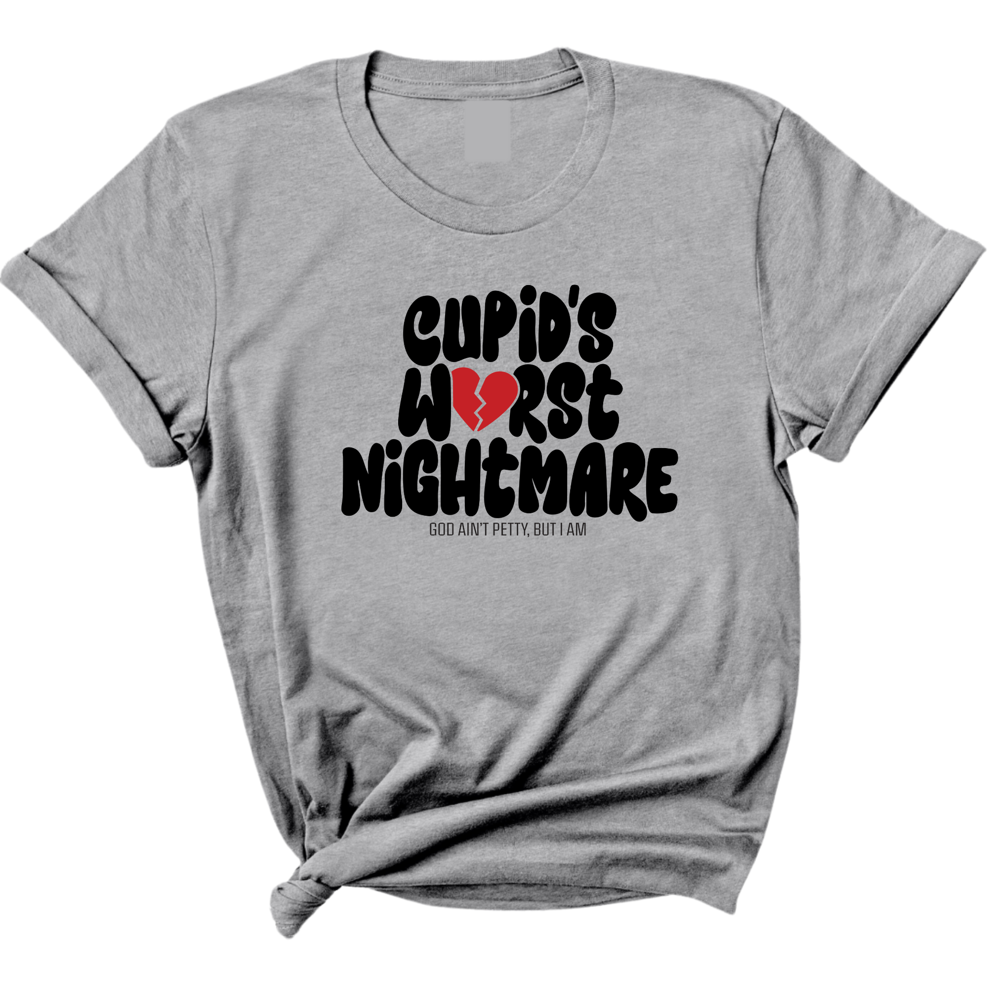 Cupid's Worst Nightmare Unisex Tee-T-Shirt-The Original God Ain't Petty But I Am