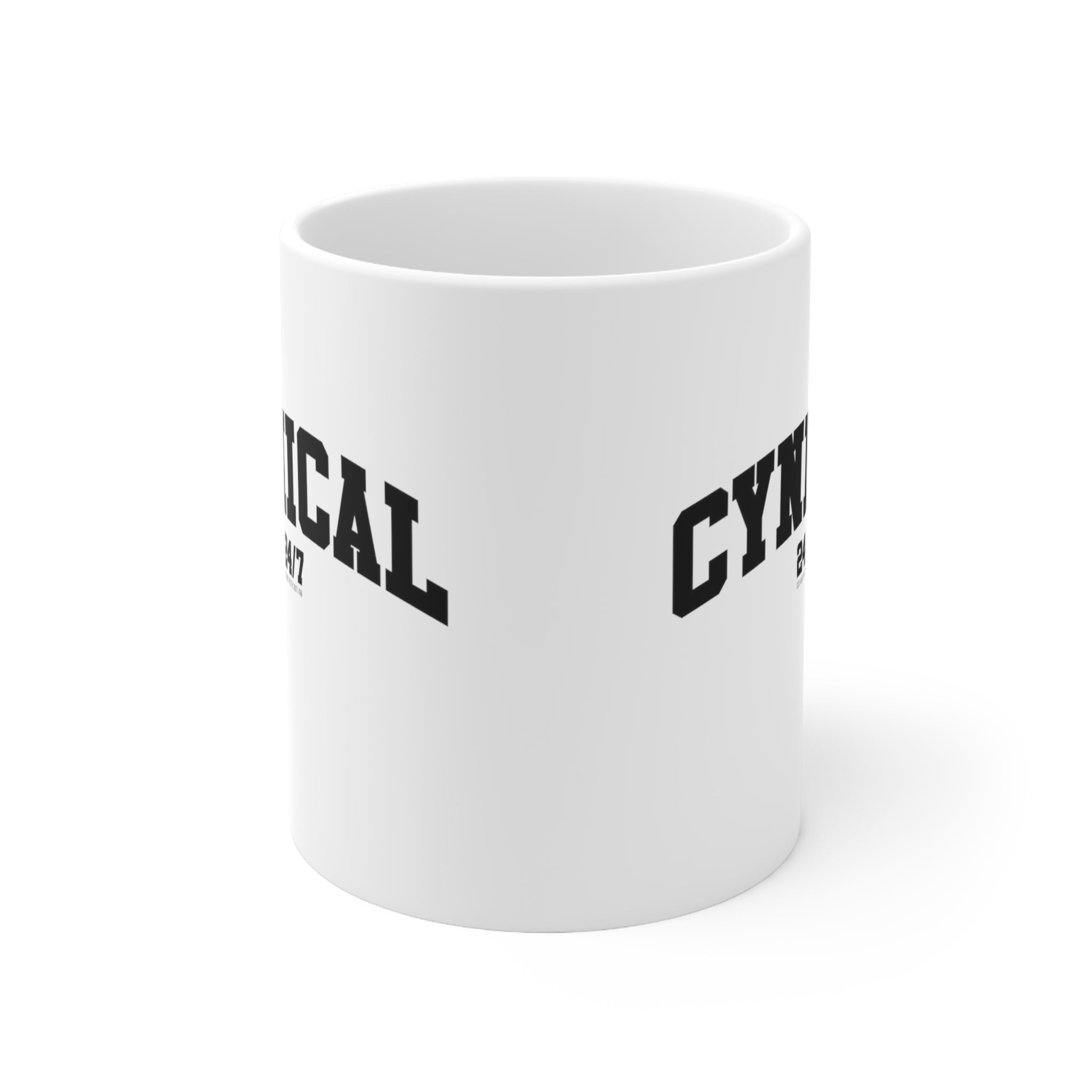 Cynical 24/7 Mug 11oz (White/Black)-Mug-The Original God Ain't Petty But I Am