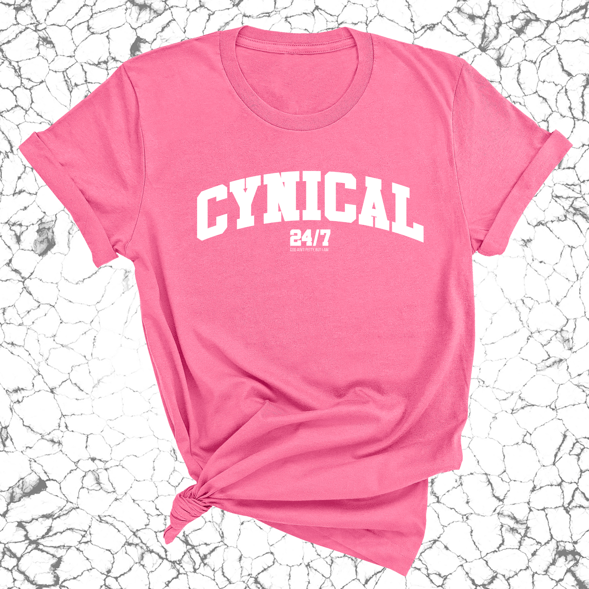 Cynical 24/7 Unisex Tee-T-Shirt-The Original God Ain't Petty But I Am