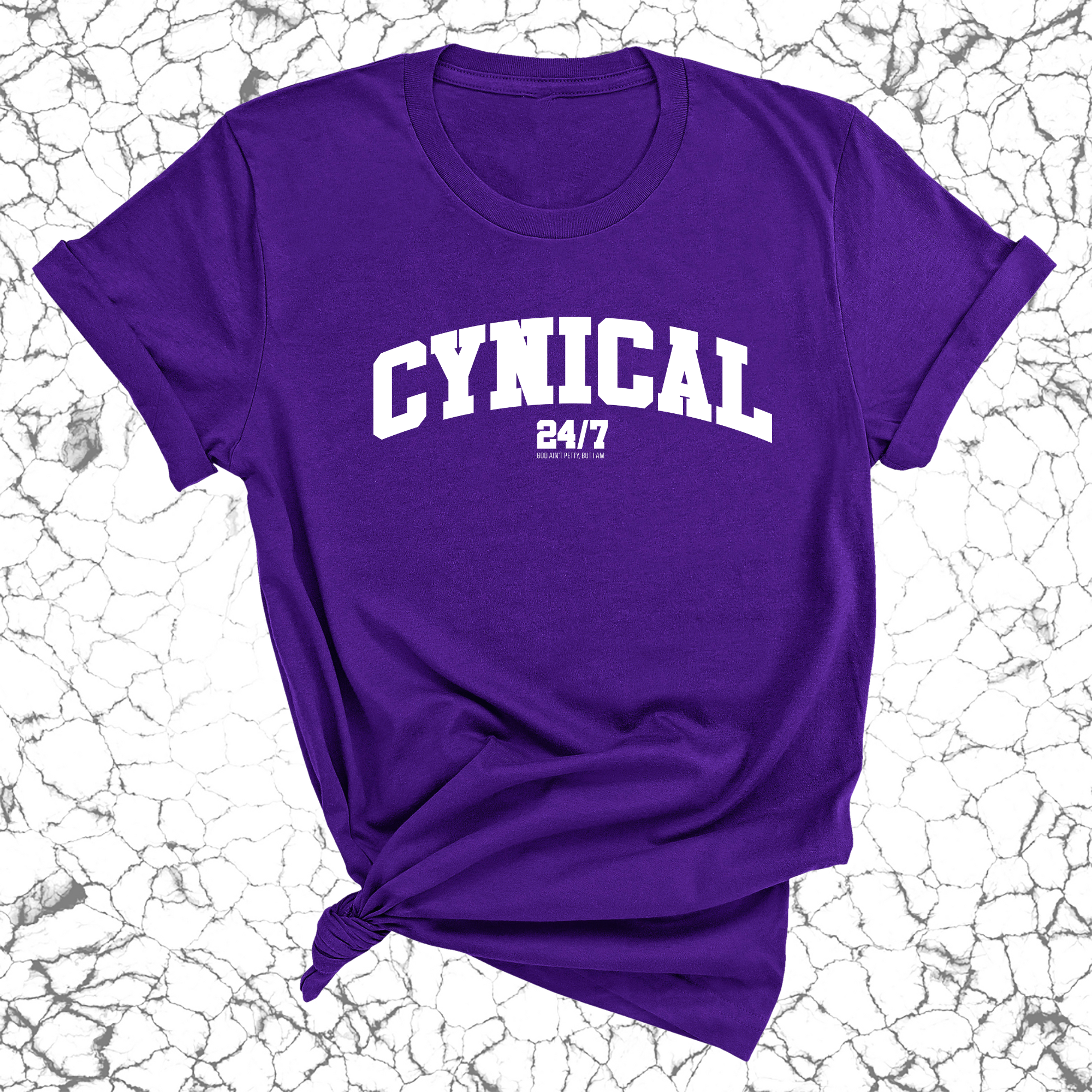 Cynical 24/7 Unisex Tee-T-Shirt-The Original God Ain't Petty But I Am