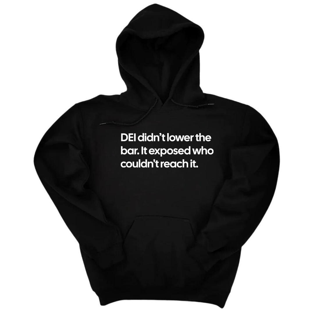 DEI Didn't Lower the Bar Unisex Hoodie-Hoodie-The Original God Ain't Petty But I Am