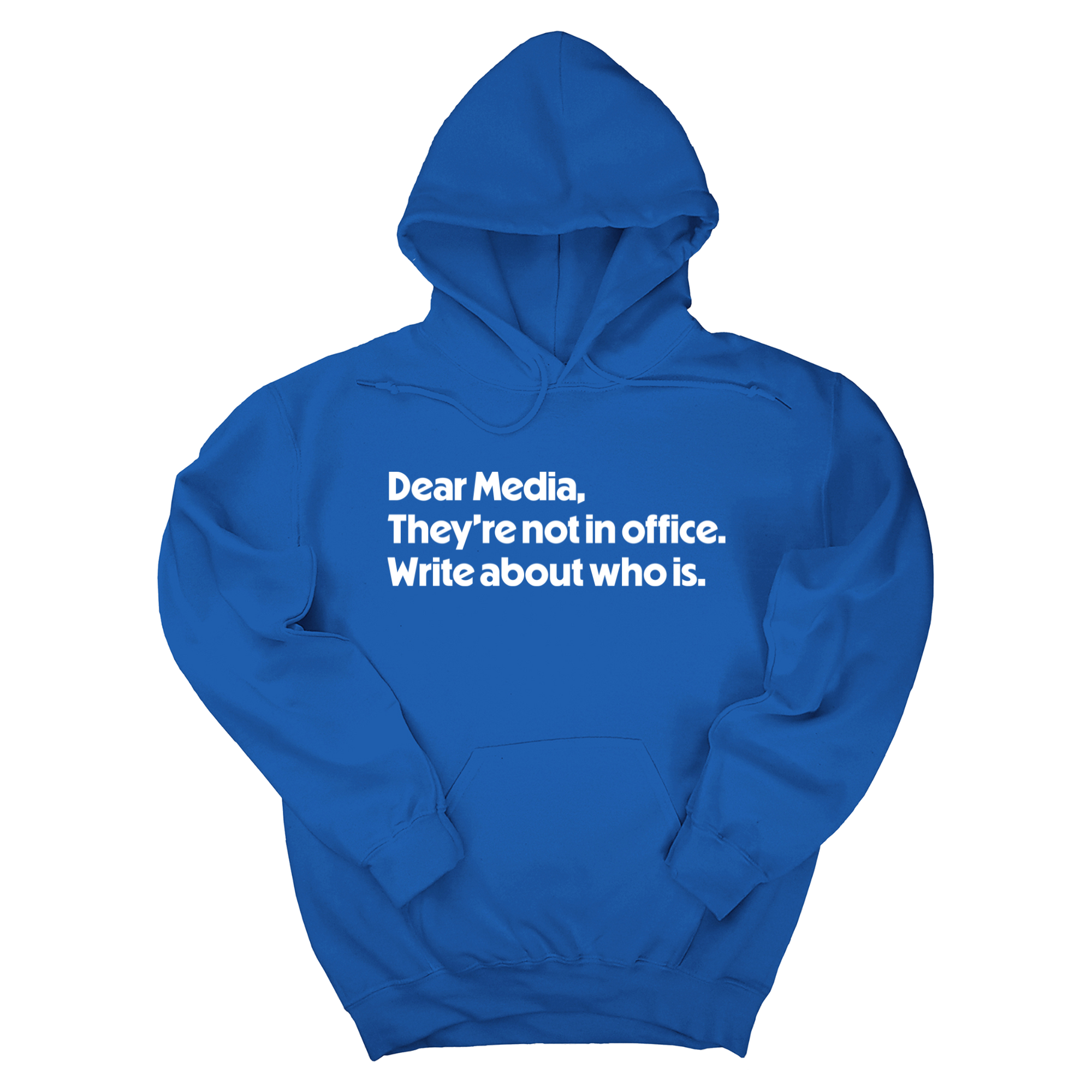 Dear Media, They’re Not in Office. Write About Who Is Unisex Hoodie-Hoodie-The Original God Ain't Petty But I Am