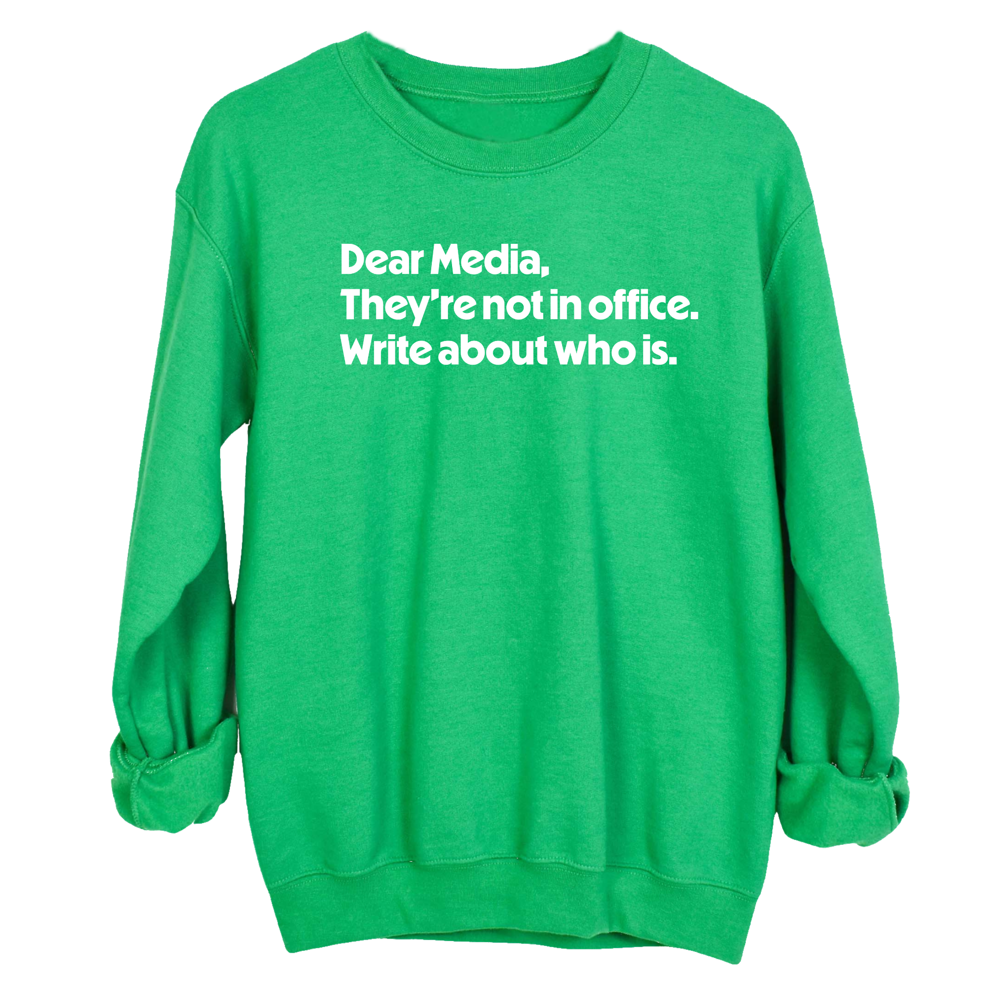 Dear Media, They’re Not in Office. Write About Who Is Unisex Sweatshirt-Sweatshirt-The Original God Ain't Petty But I Am
