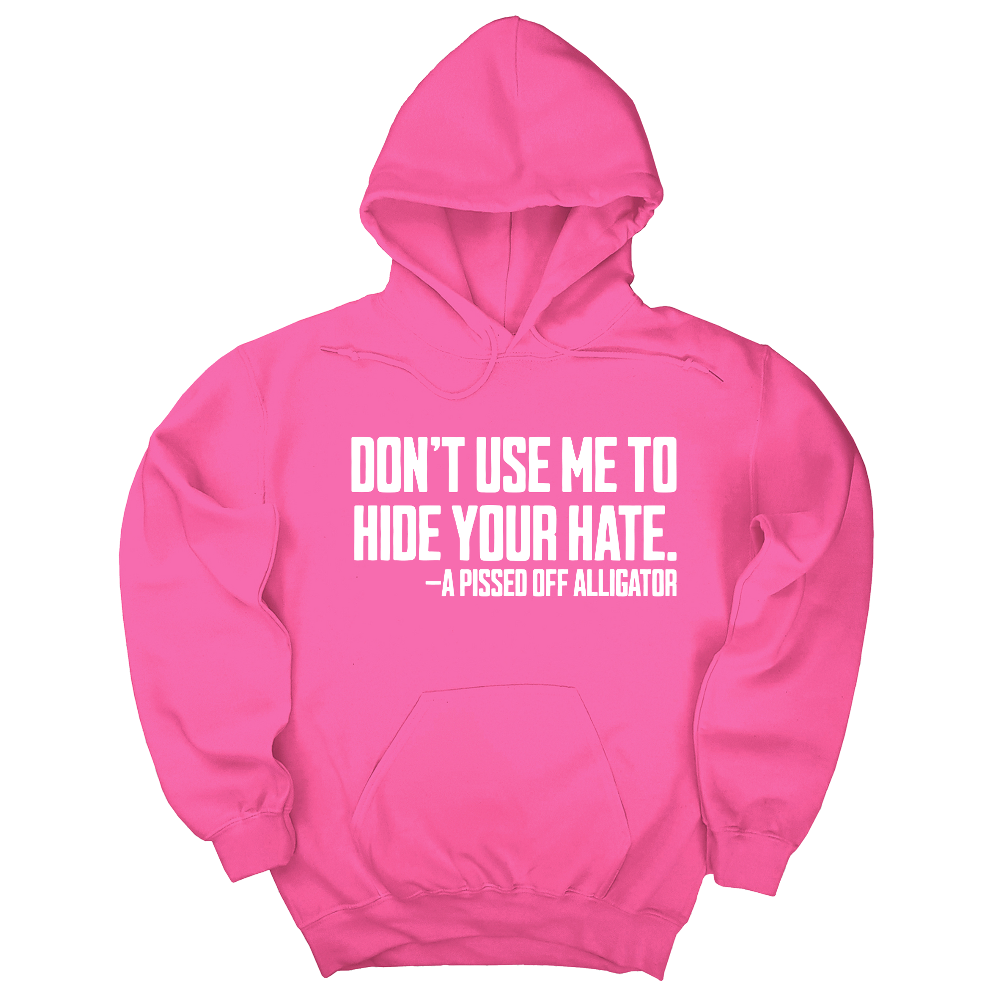 Don’t Use Me to Hide Your Hate Unisex Hoodie-Hoodie-The Original God Ain't Petty But I Am