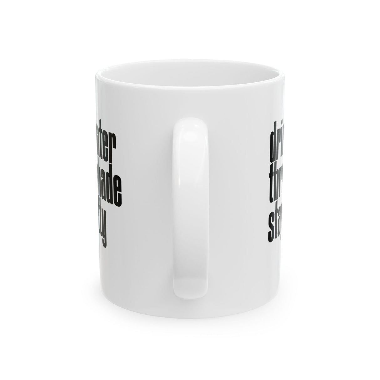 Drink Water, Throw Shade, Stay Petty Mug 11oz (White & Black)-Mug-The Original God Ain't Petty But I Am