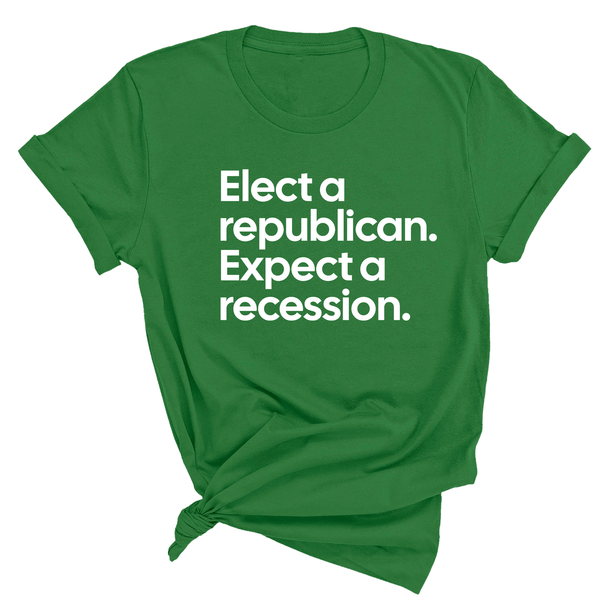 Elect a Republican. Expect a Recession Unisex Tee-T-Shirt-The Original God Ain't Petty But I Am