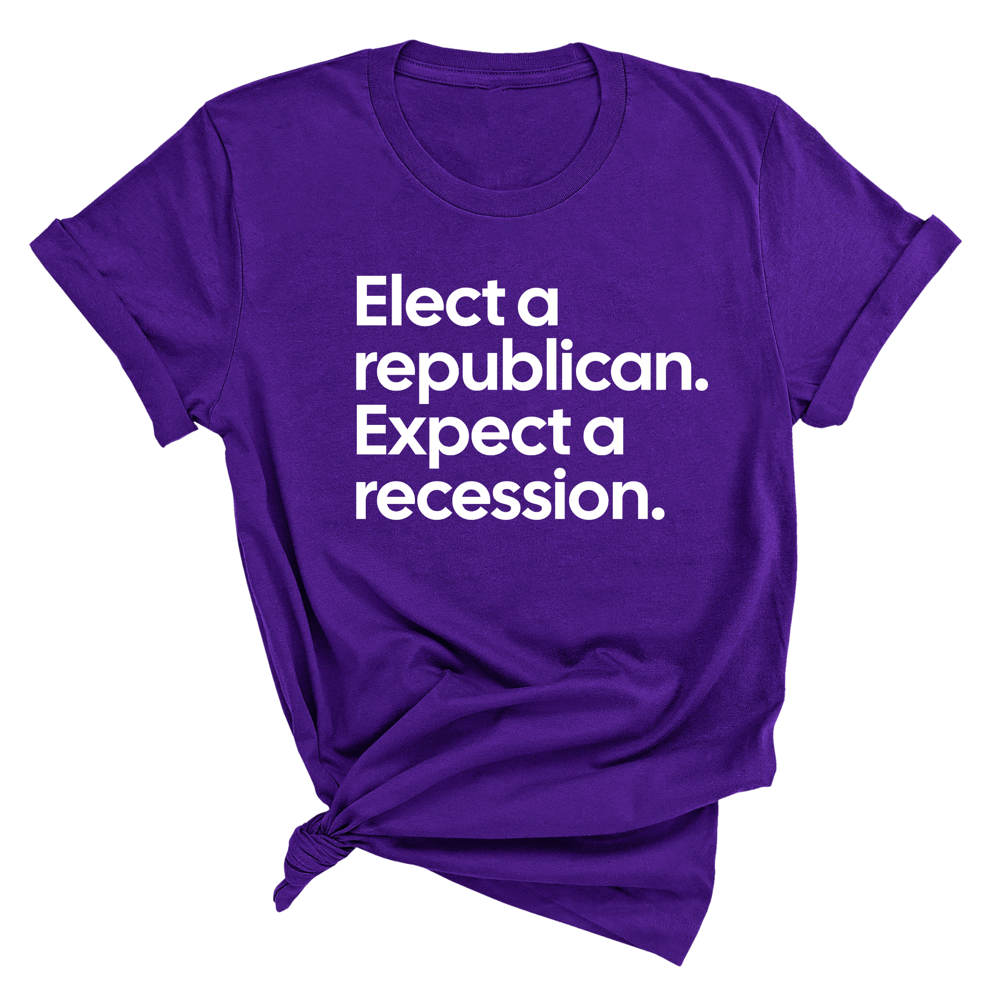 Elect a Republican. Expect a Recession Unisex Tee-T-Shirt-The Original God Ain't Petty But I Am