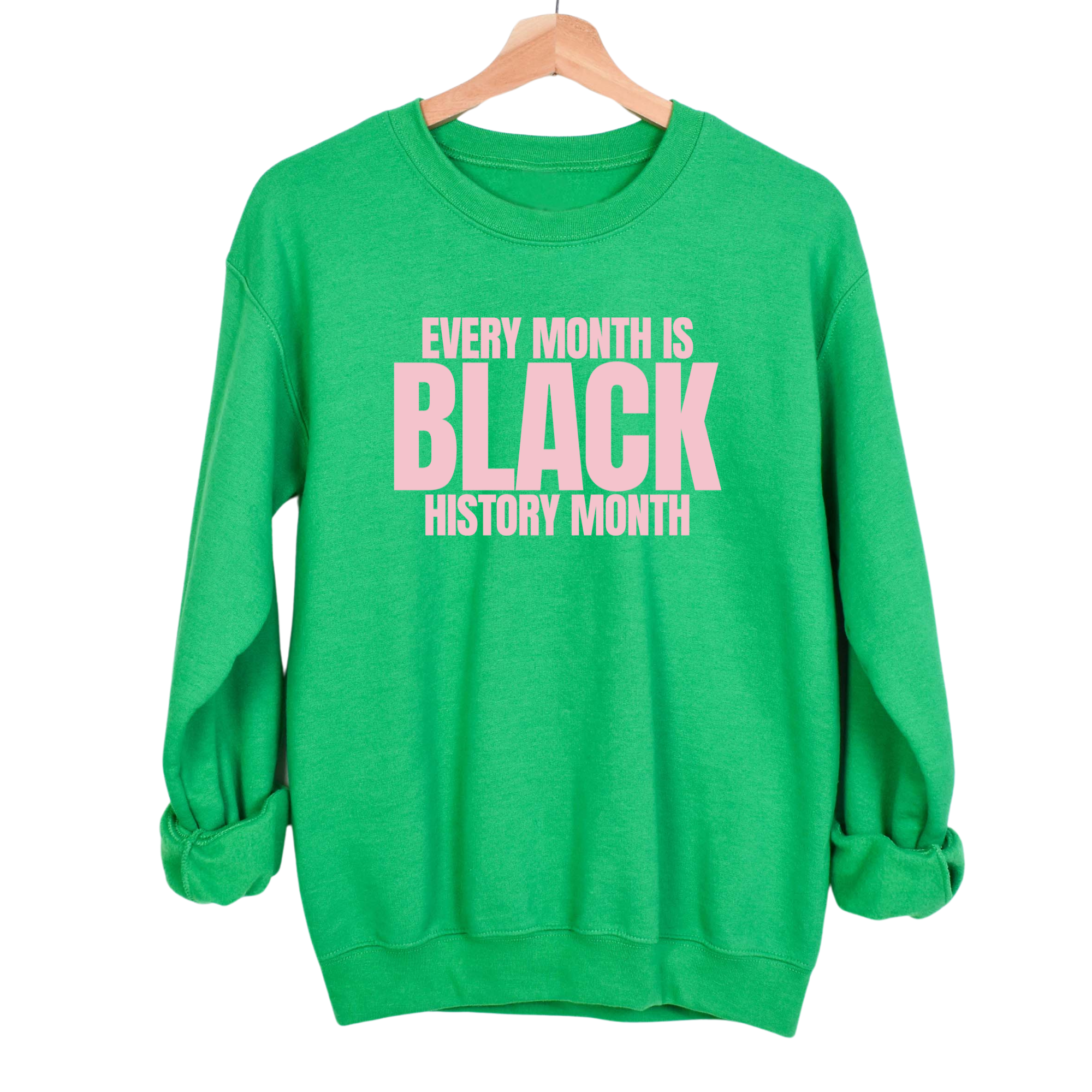 Every Month is Black History Month Unisex Sweatshirt-Sweatshirt-The Original God Ain't Petty But I Am