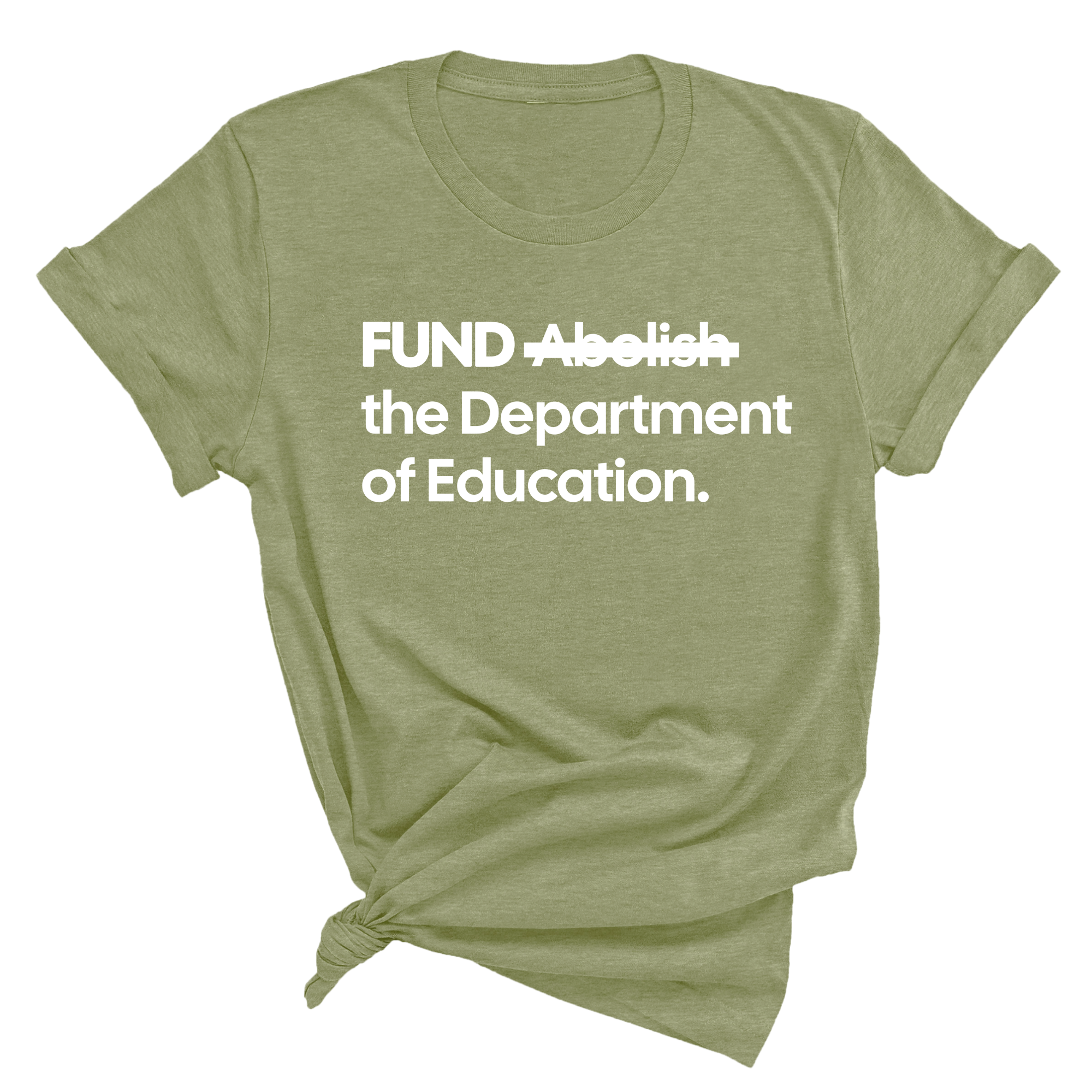 FUND the Department of Education Unisex Tee-T-Shirt-The Original God Ain't Petty But I Am