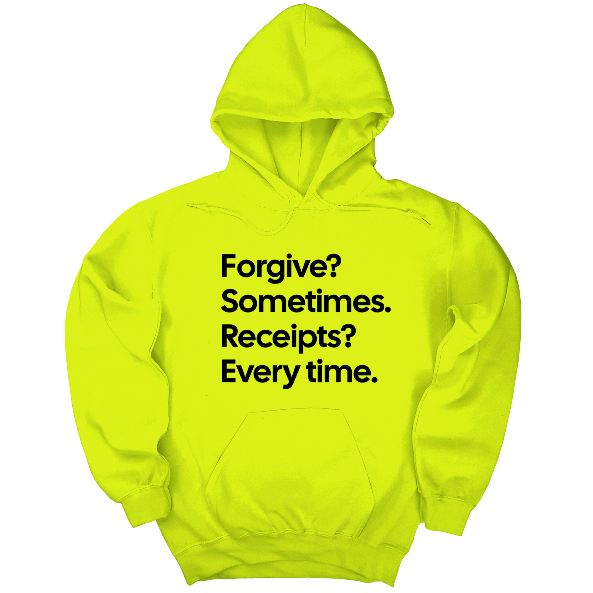 Forgive? Sometimes. Receipts? Every time Unisex Hoodie-Hoodie-The Original God Ain't Petty But I Am