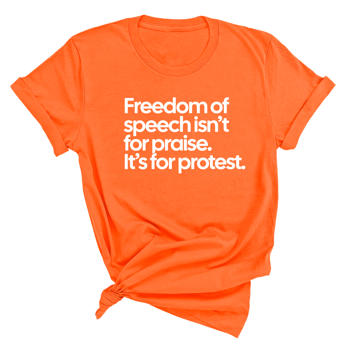 Freedom of Speech Isn’t for Praise. It’s for Protest Unisex Tee-T-Shirt-The Original God Ain't Petty But I Am