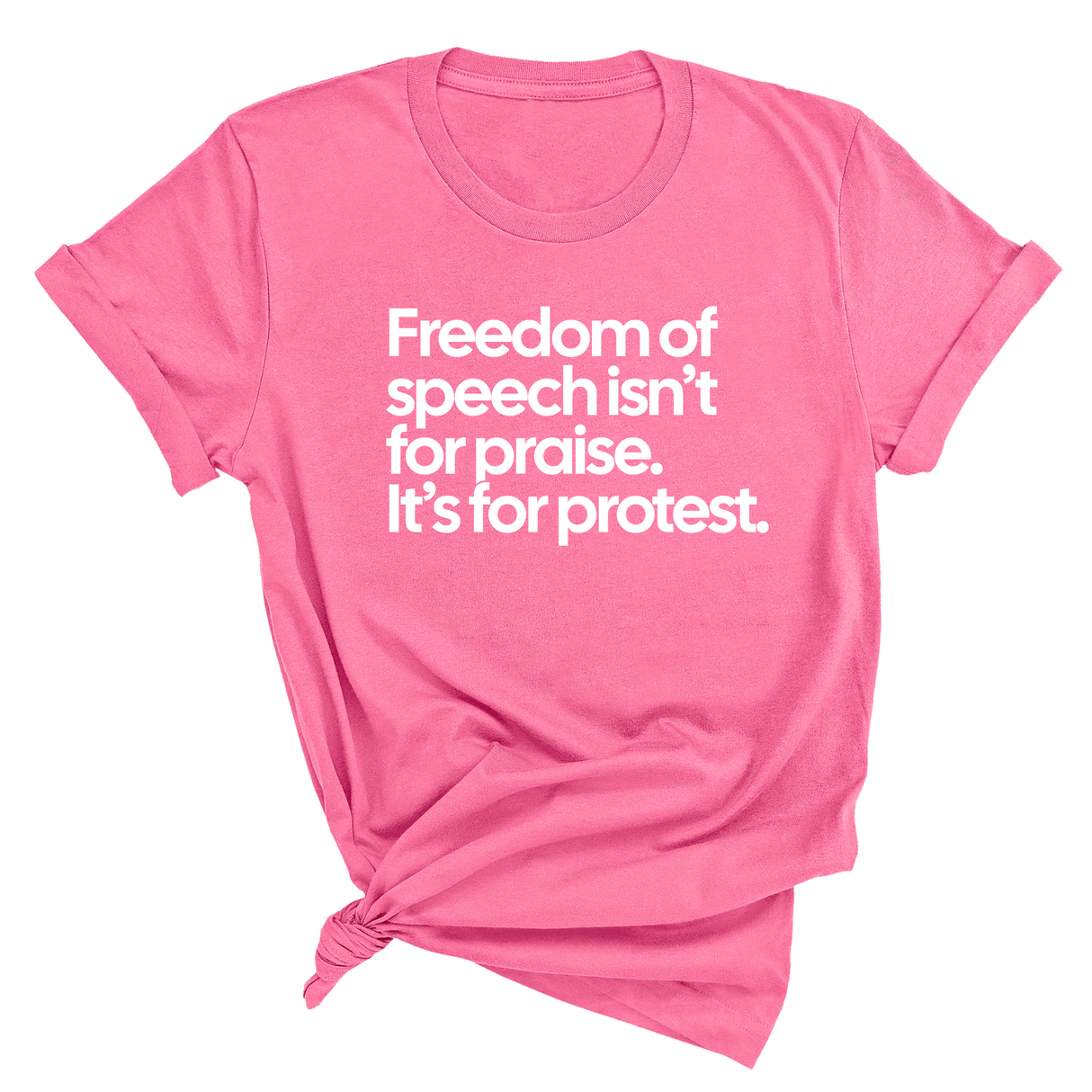 Freedom of Speech Isn’t for Praise. It’s for Protest Unisex Tee-T-Shirt-The Original God Ain't Petty But I Am
