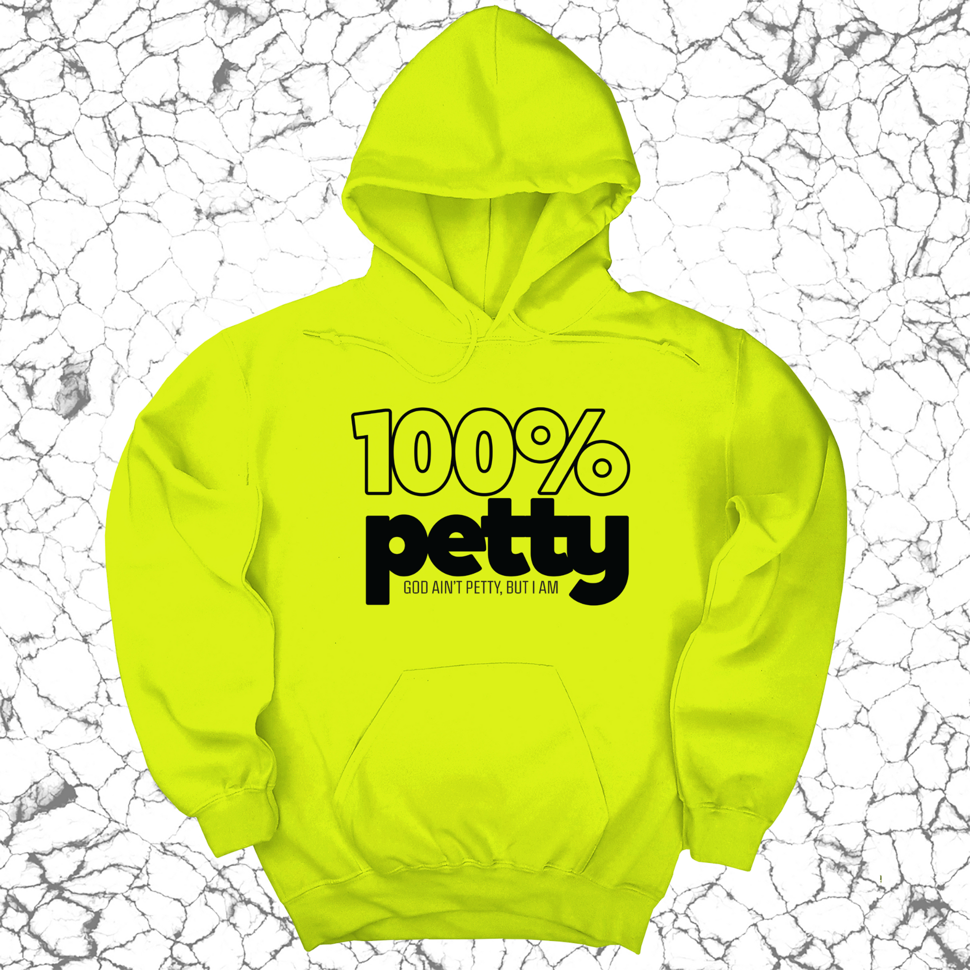 *HOODIE* 100 Percent Petty Unisex Hoodie-Hoodie-The Original God Ain't Petty But I Am
