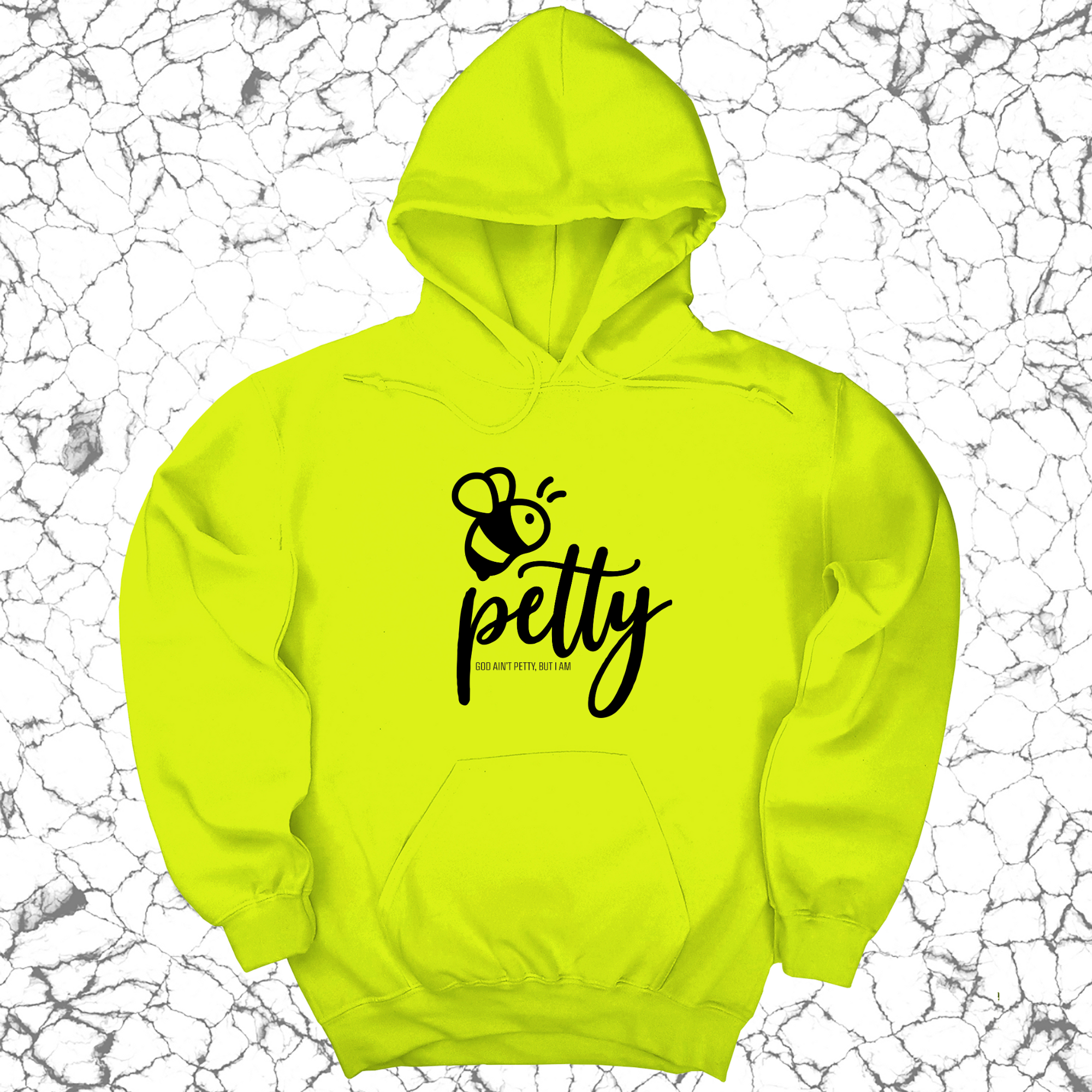 *HOODIE* Bee Petty Unisex Hoodie-Hoodie-The Original God Ain't Petty But I Am