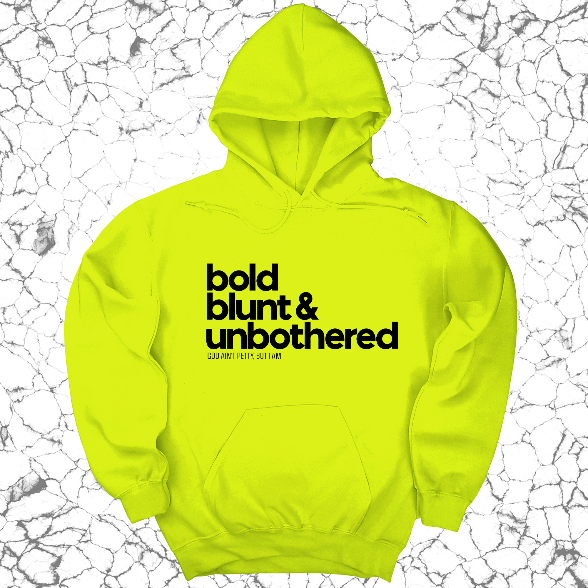 *HOODIE* Bold Blunt & Unbothered Unisex Hoodie-Hoodie-The Original God Ain't Petty But I Am