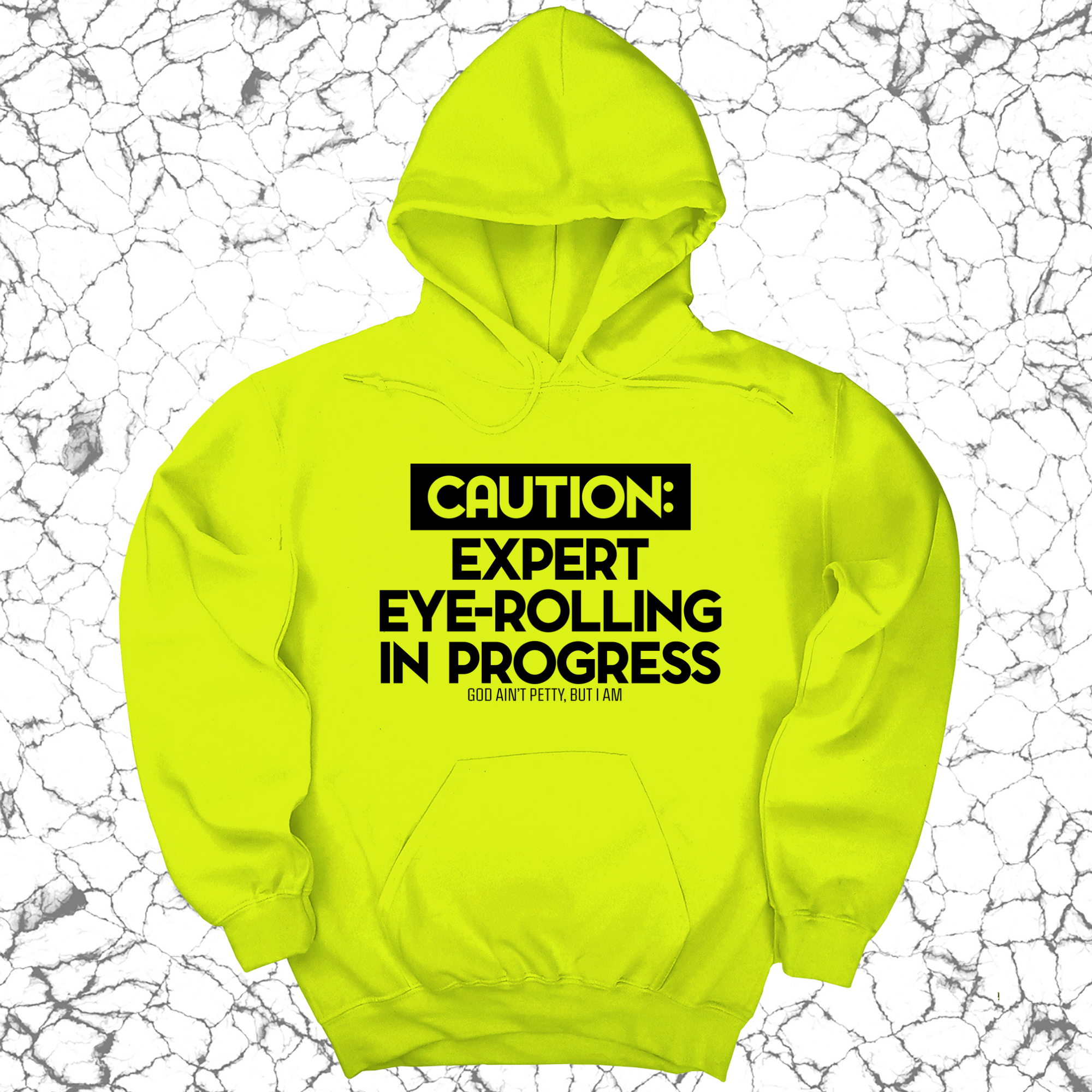 *HOODIE* Caution Expert eye-rolling in progress Unisex Hoodie-Hoodie-The Original God Ain't Petty But I Am