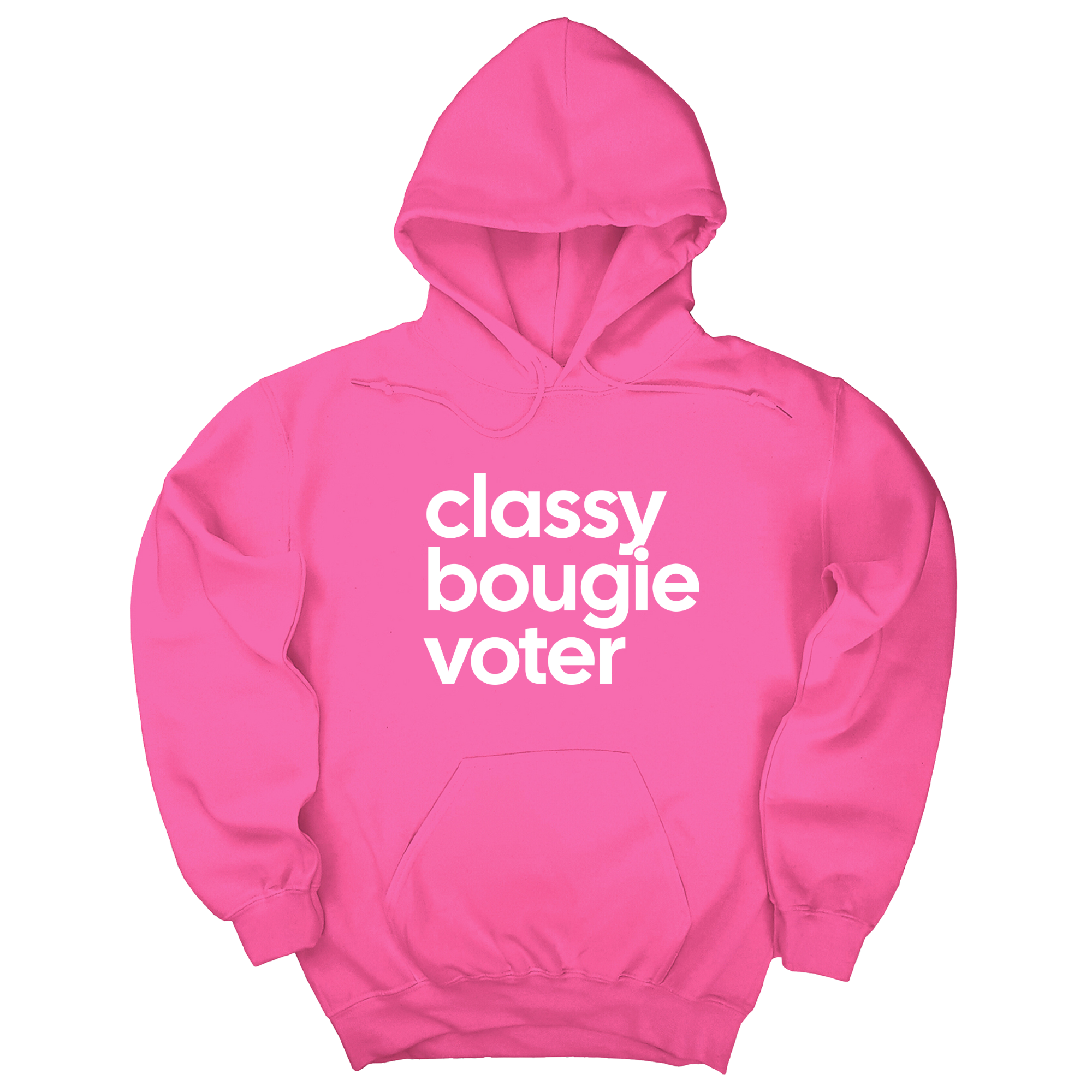 *HOODIE* Classy Bougie Voter Unisex Hoodie-Hoodie-The Original God Ain't Petty But I Am