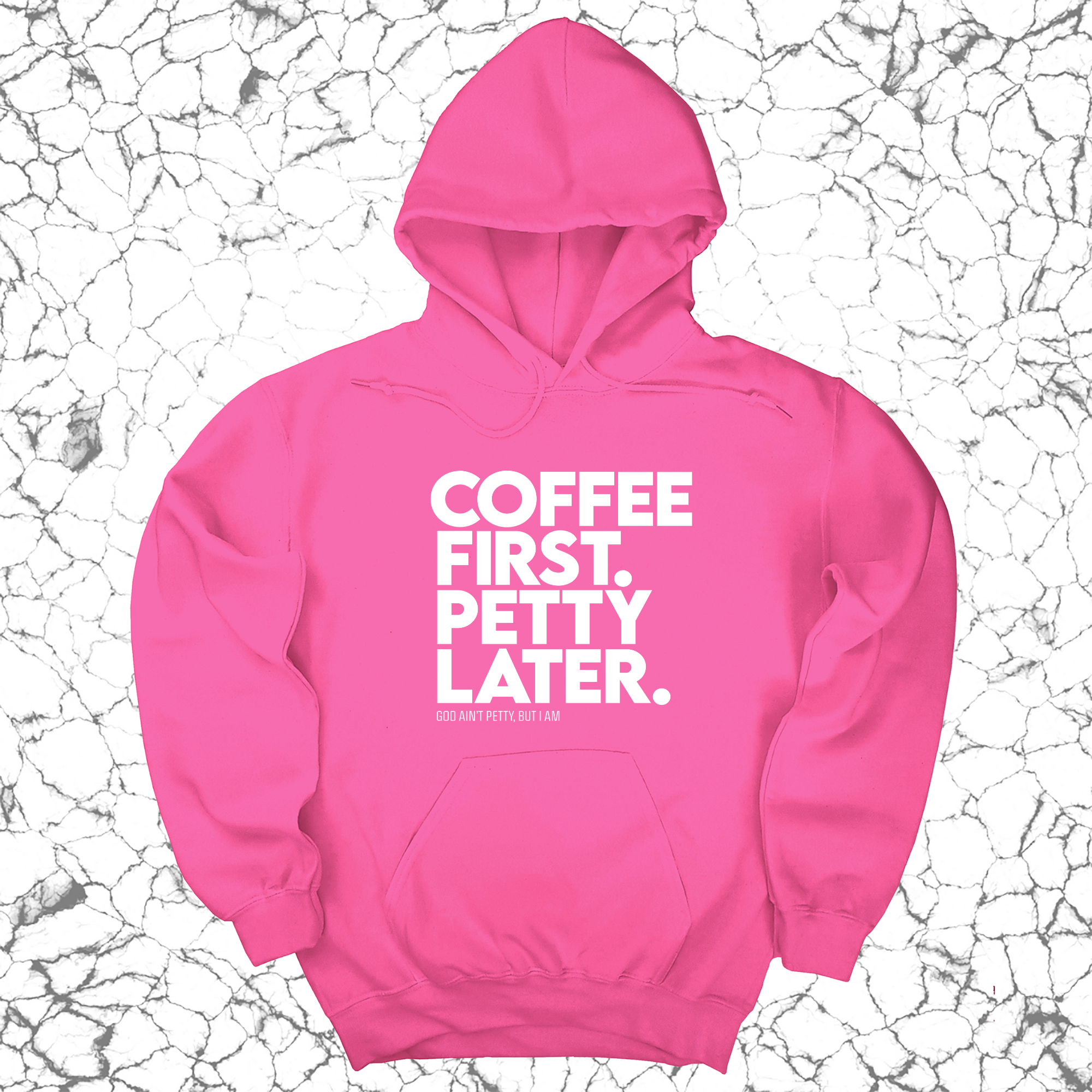 *HOODIE* Coffee First Petty Later Unisex Hoodie-Hoodie-The Original God Ain't Petty But I Am