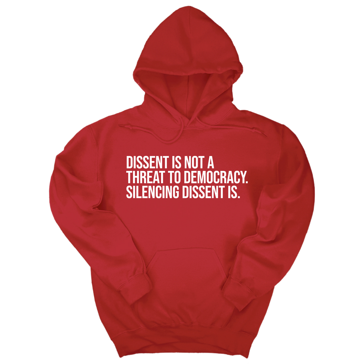 *HOODIE* Dissent is not a threat to democracy. Silencing Dissent is Unisex Hoodie-Hoodie-The Original God Ain't Petty But I Am
