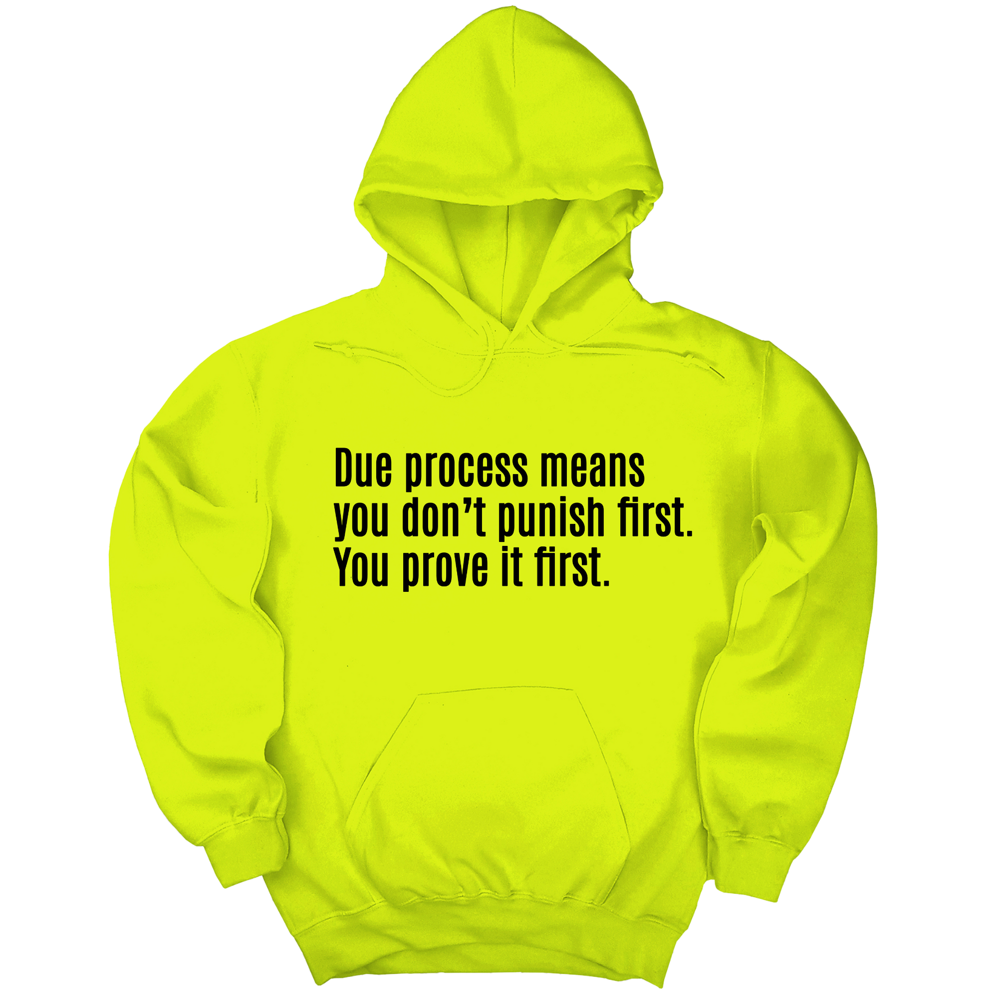 *HOODIE* Due process means you don’t punish first. You prove it first Unisex Hoodie-Hoodie-The Original God Ain't Petty But I Am