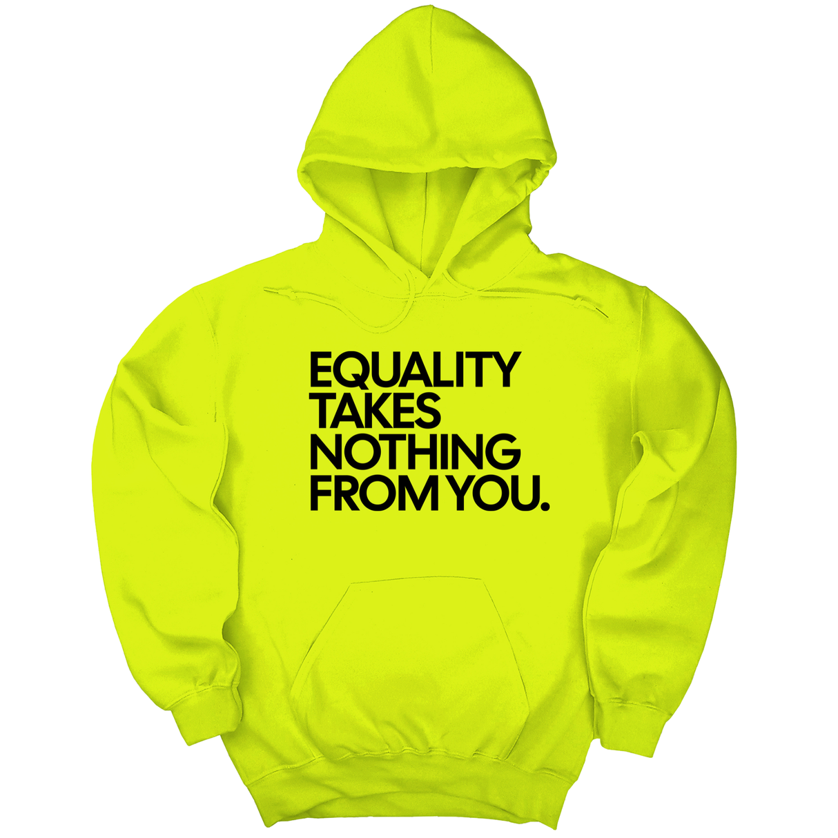 *HOODIE* Equality Takes Nothing From You Unisex Hoodie-Hoodie-The Original God Ain't Petty But I Am