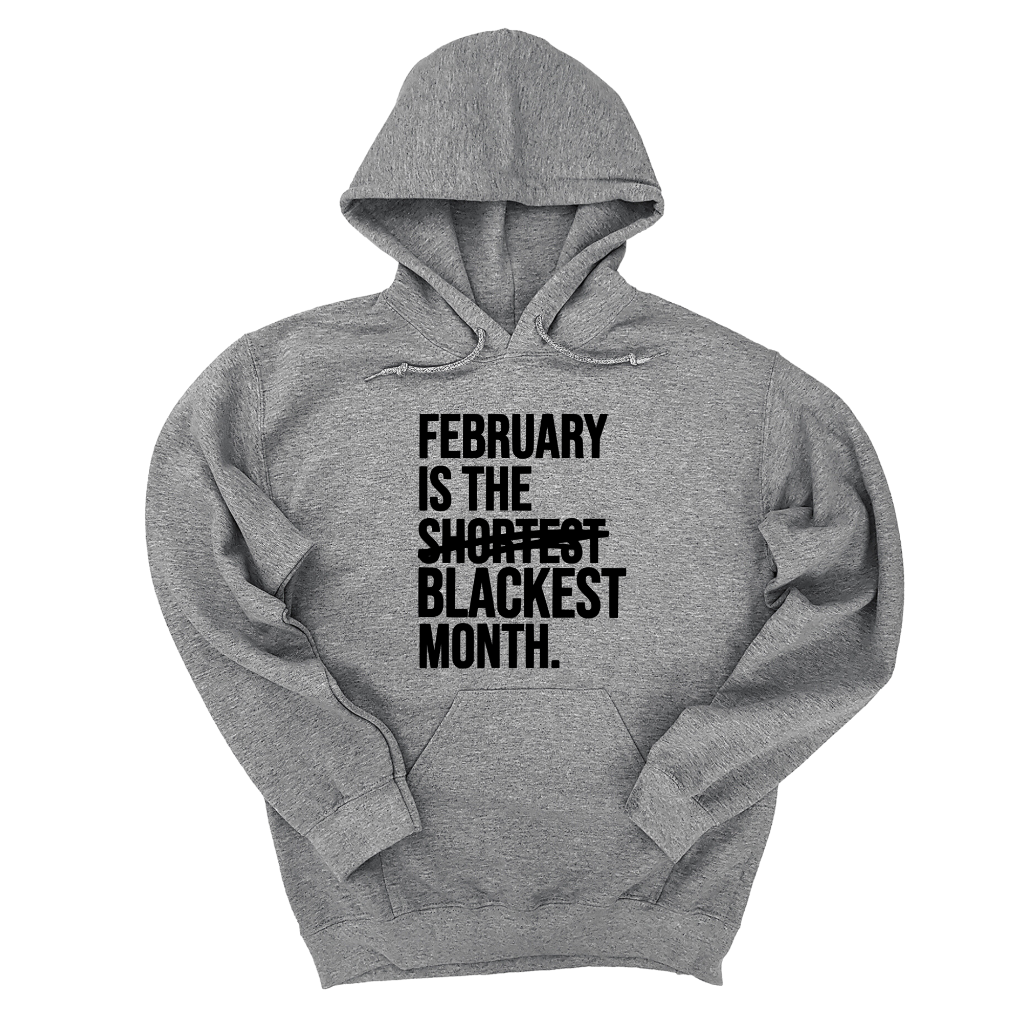 *HOODIE* February is the Blackest Month Unisex Hoodie-Hoodie-The Original God Ain't Petty But I Am