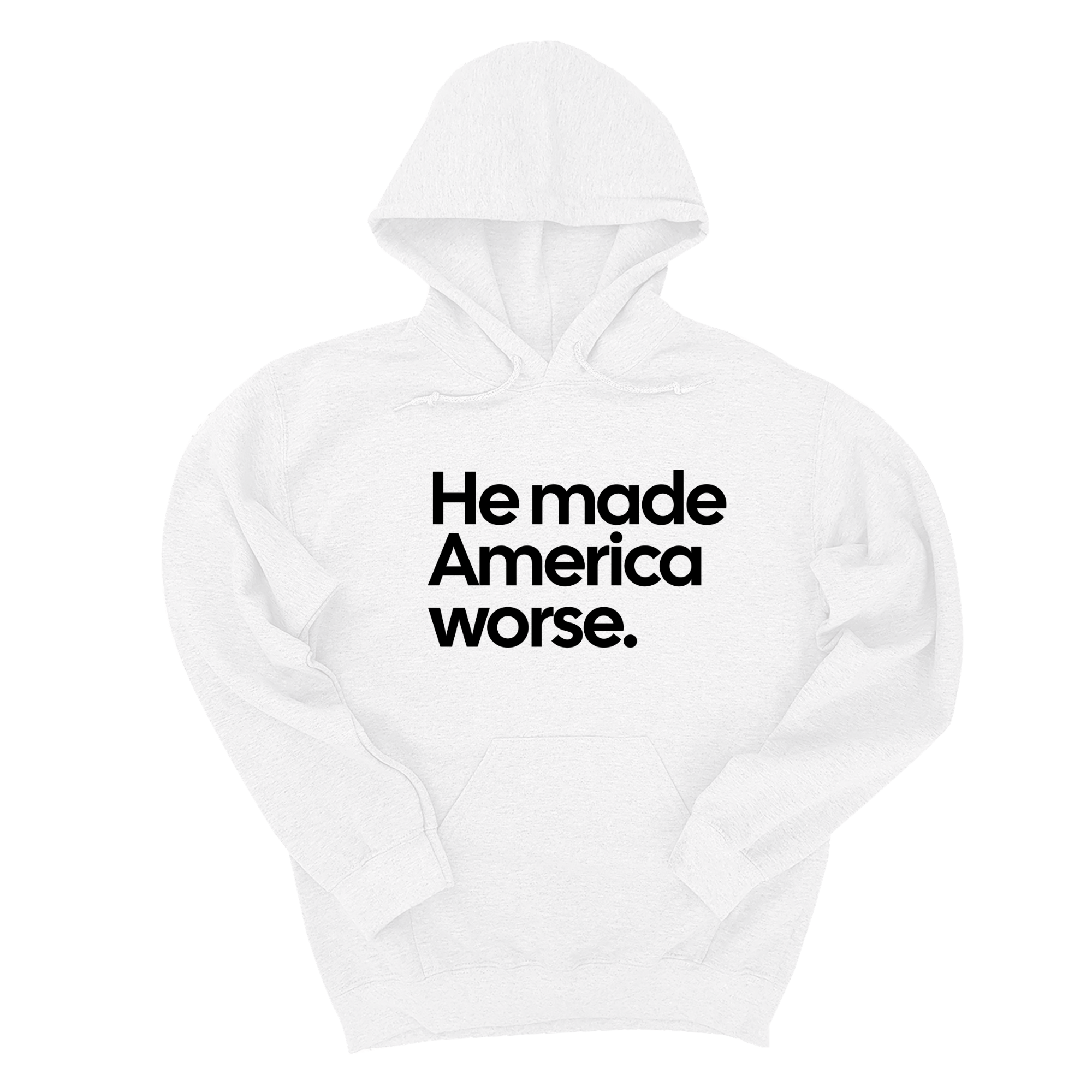 *HOODIE* He Made America Worse Unisex Hoodie-Hoodie-The Original God Ain't Petty But I Am