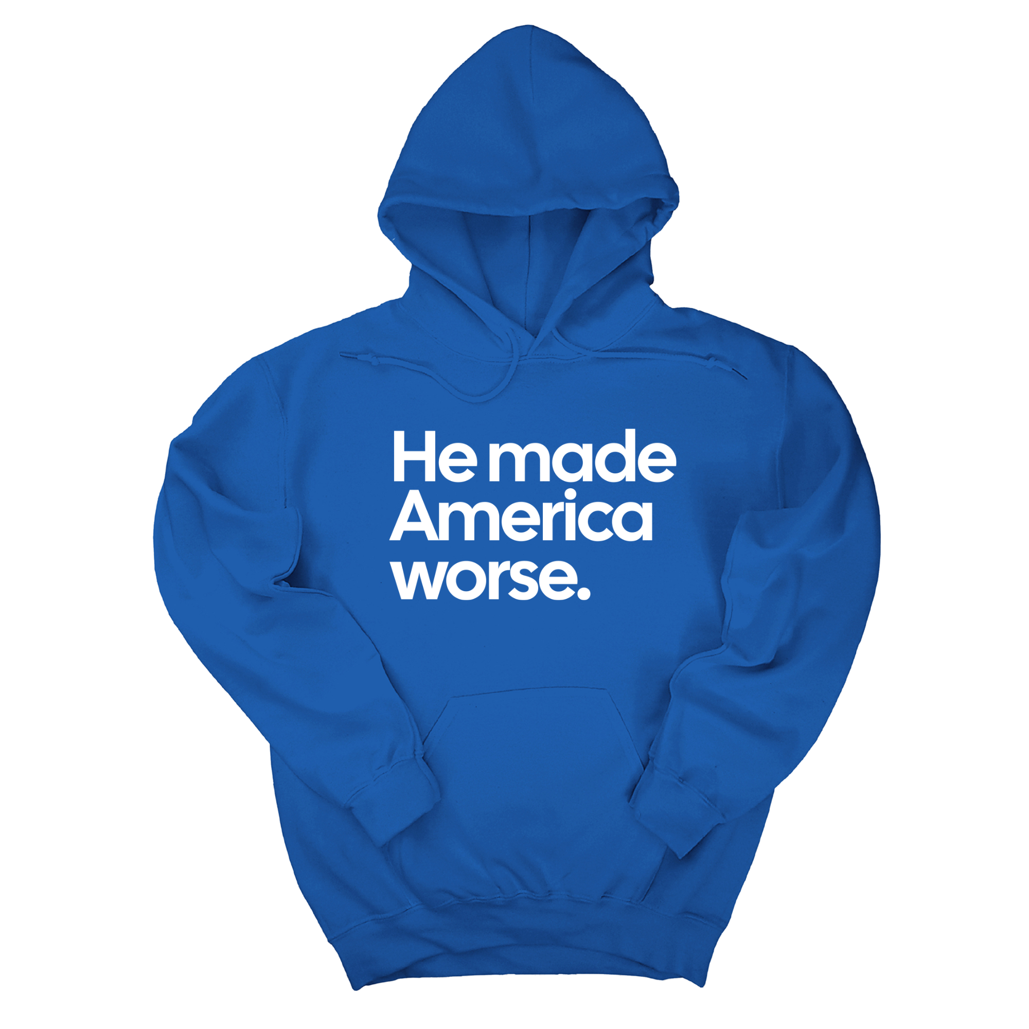 *HOODIE* He Made America Worse Unisex Hoodie-Hoodie-The Original God Ain't Petty But I Am