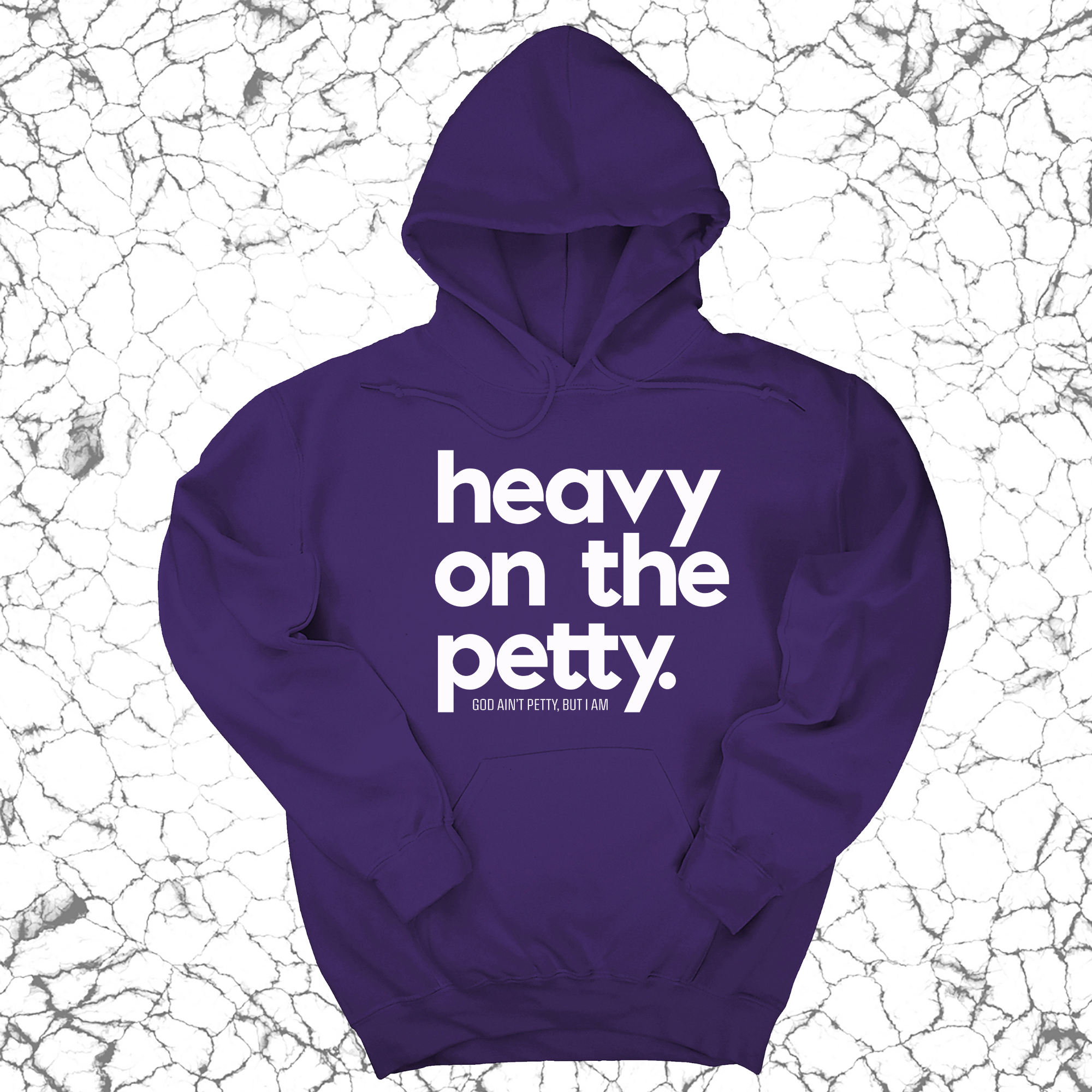 *HOODIE* Heavy on the Petty Unisex Hoodie-Hoodie-The Original God Ain't Petty But I Am