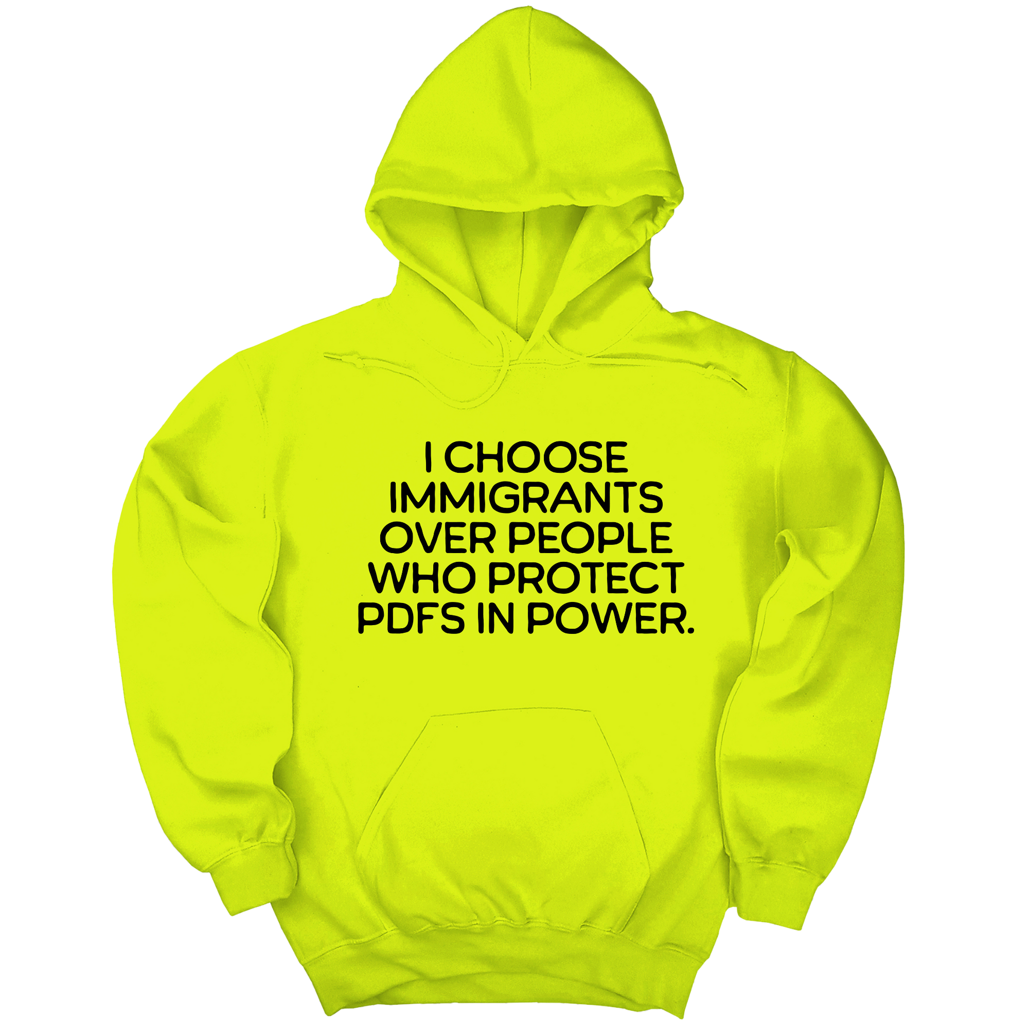 *HOODIE* I choose Immigrants over people who protect PDF's in power Unisex Hoodie-Hoodie-The Original God Ain't Petty But I Am